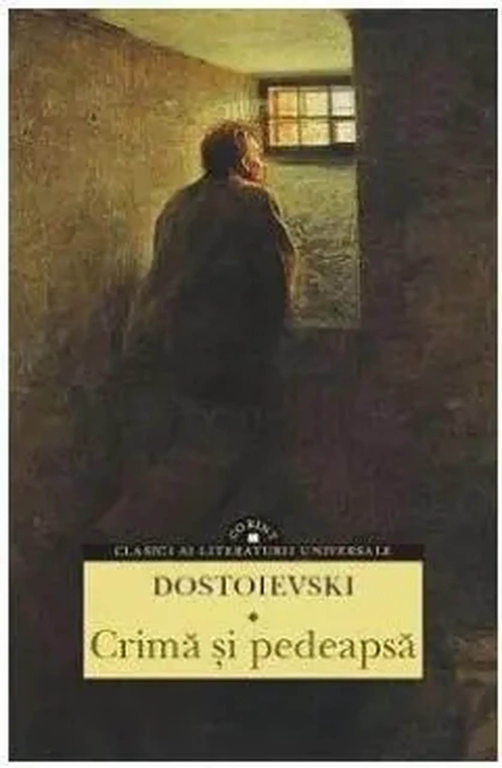 Crima si pedeapsa | Feodor Dostoievski