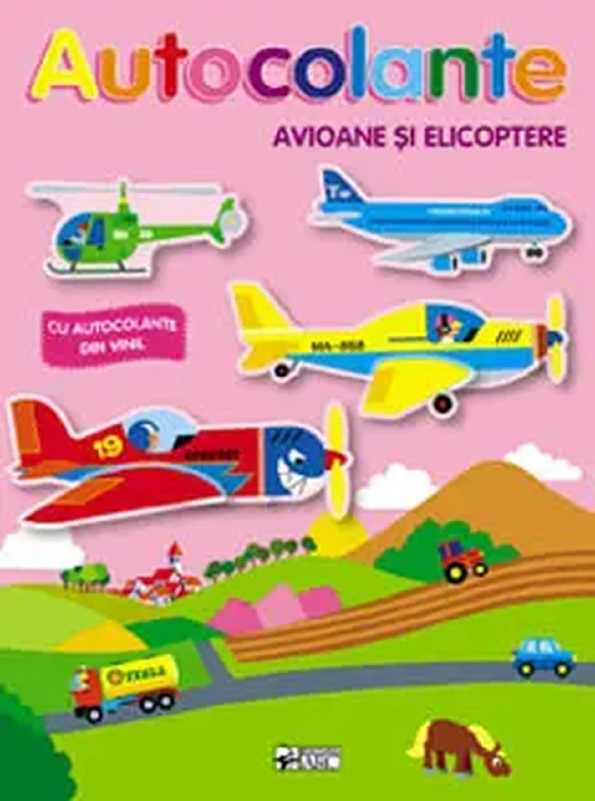 Autocolante. Avioane si elicoptere. Ne jucam si construim
