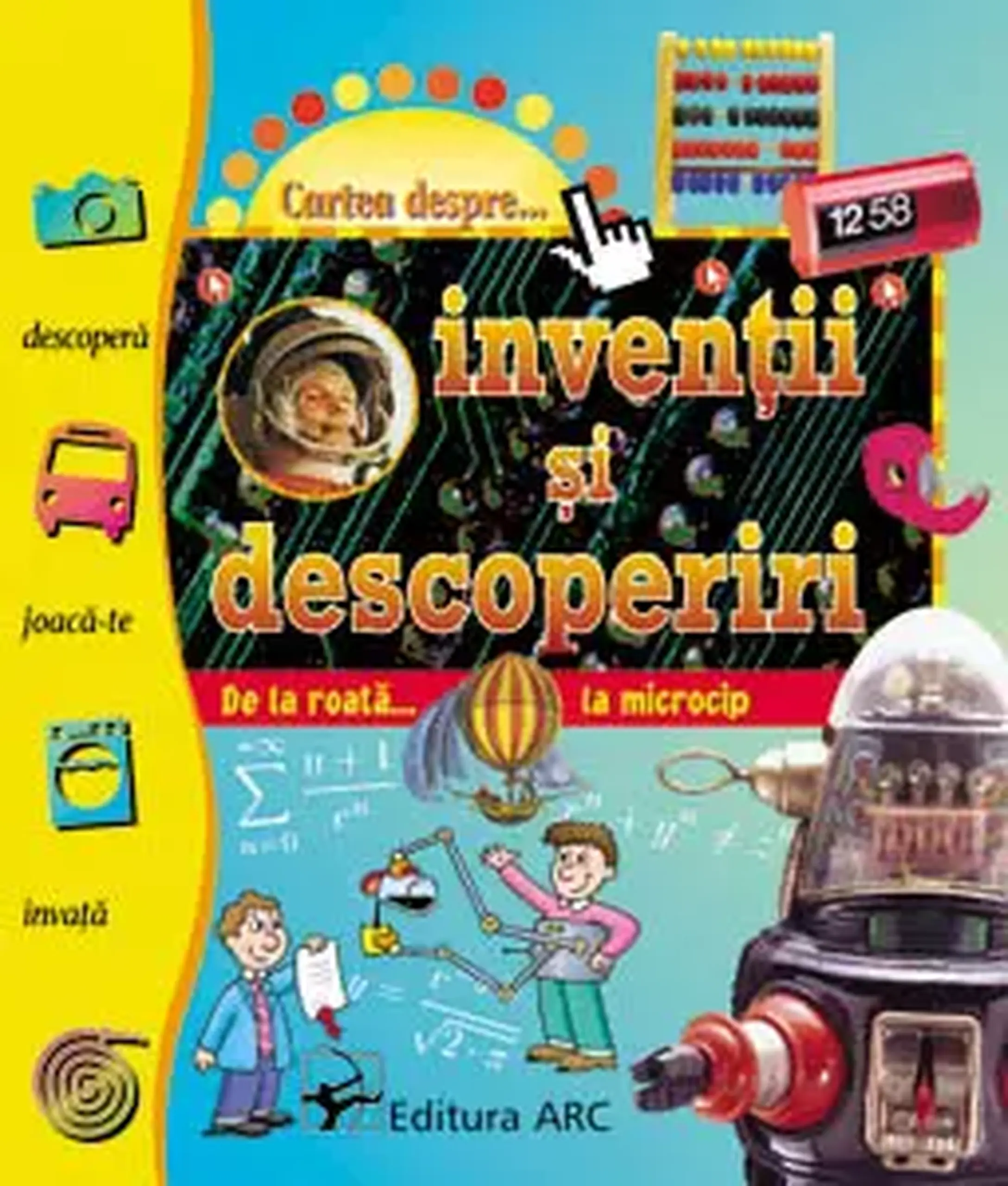 Cartea despre... inventii si descoperiri | Giulia Bartalozzi