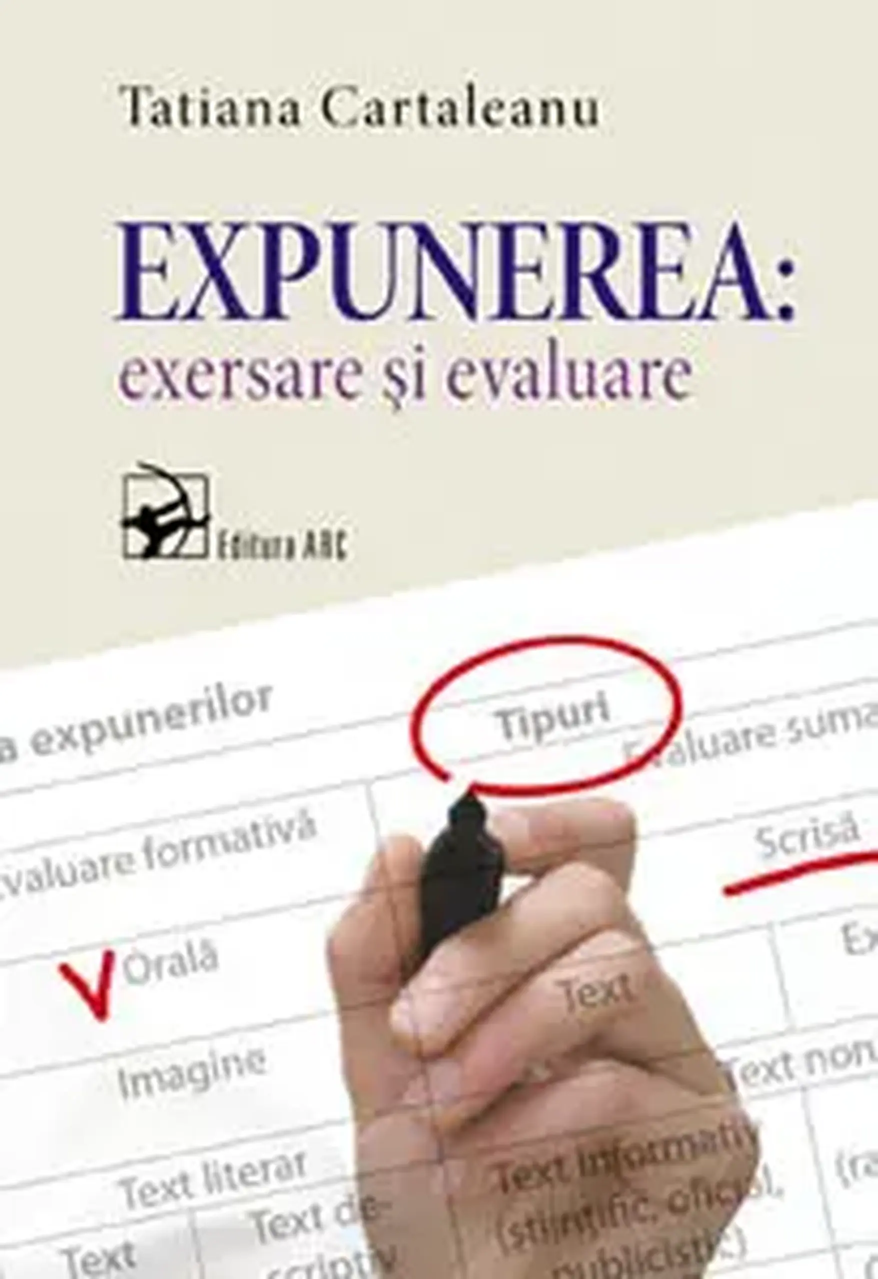 Expunerea: exersare si evaluare | Tatiana Cartaleanu