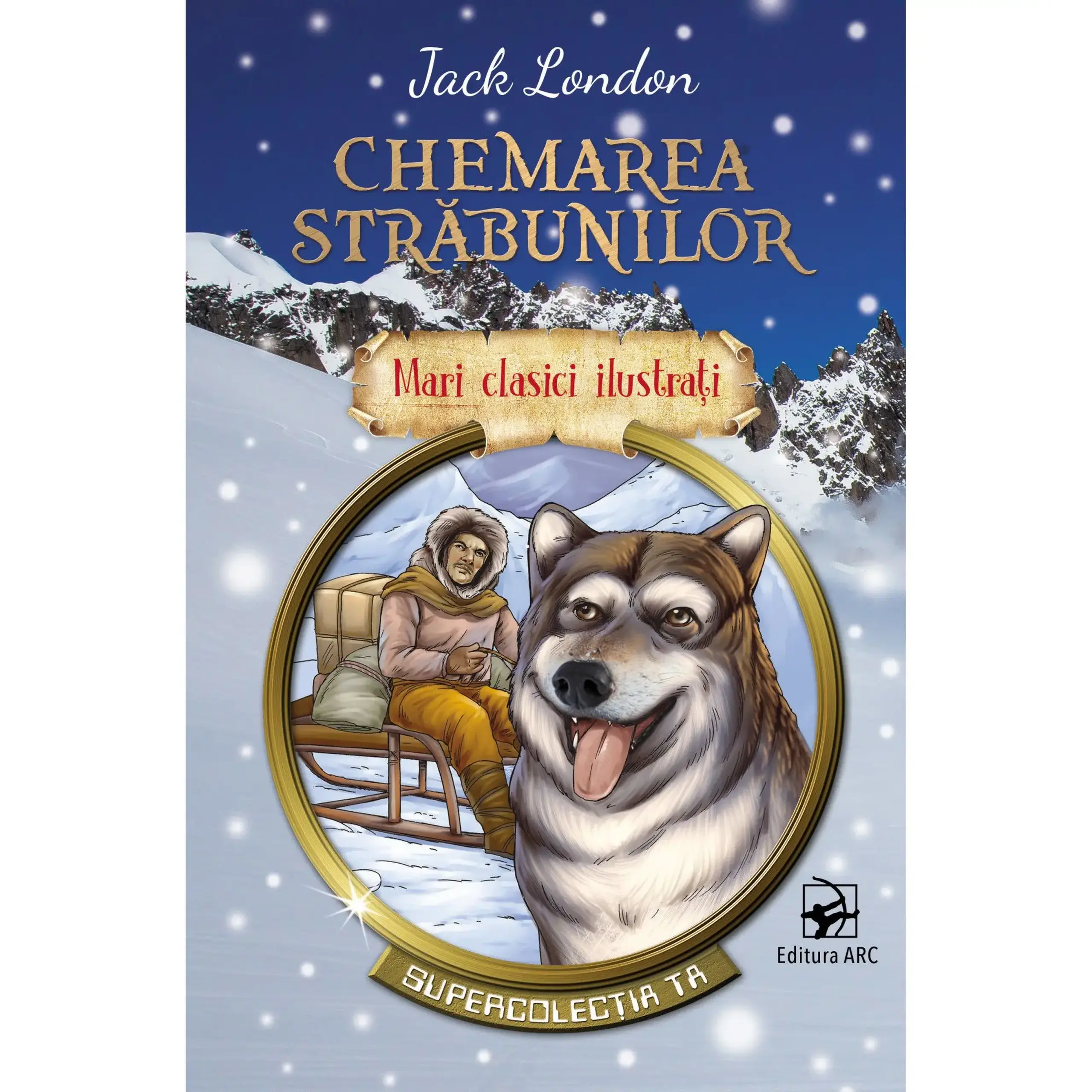 Mari clasici ilustrati. Chemarea strabunilor | Jack London