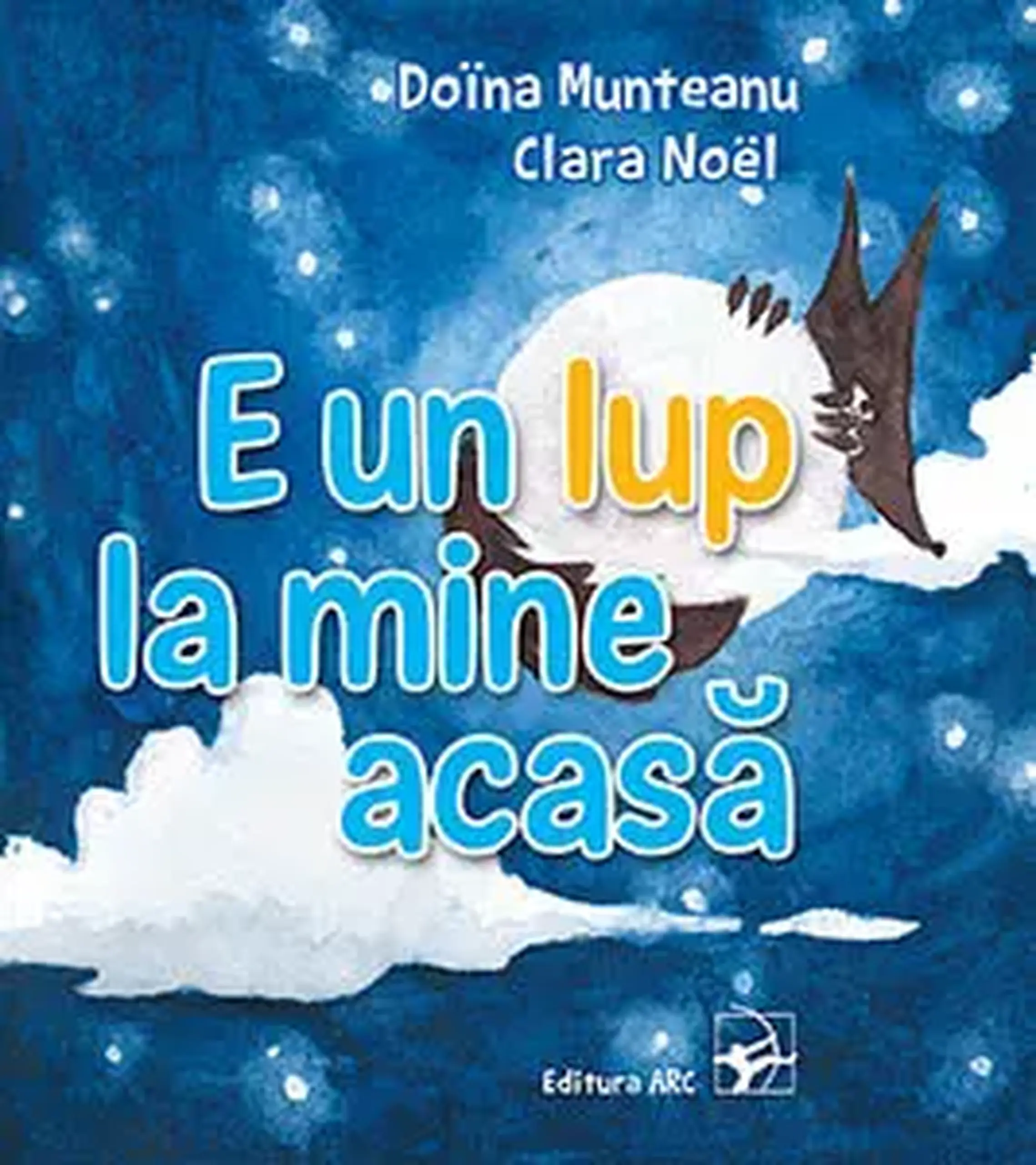 E un lup la mine acasa | Doina Munteanu