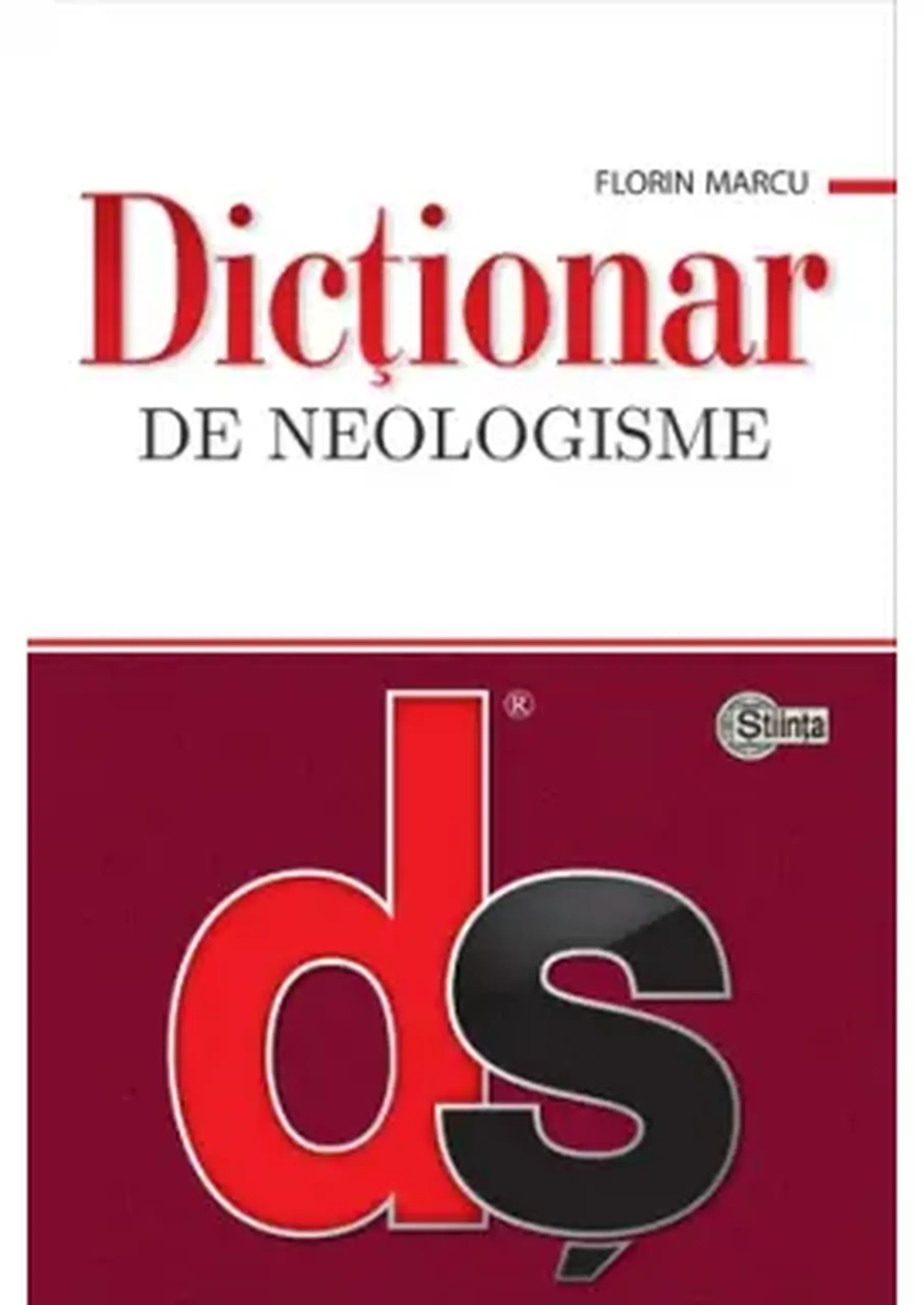 Dictionar de neologisme (cartonat) | Florin Marcu