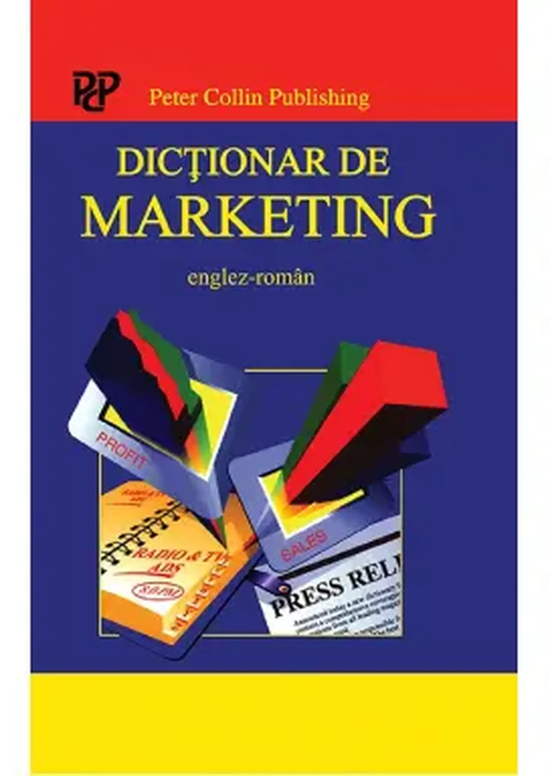 Dictionar de marketing englez-roman | Peter Collin