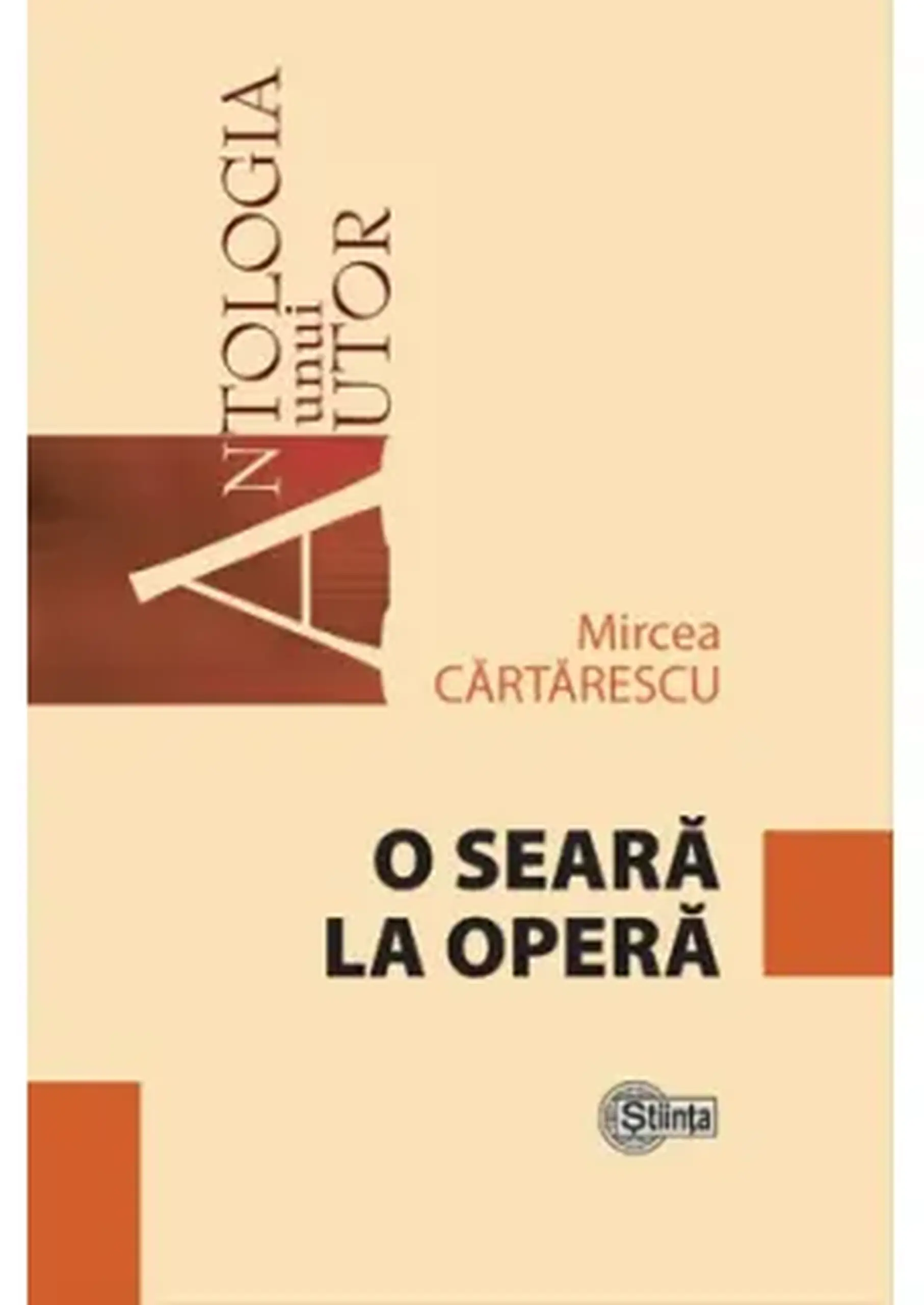 Antologia unui autor. O seara la opera | Mircea Cartarescu
