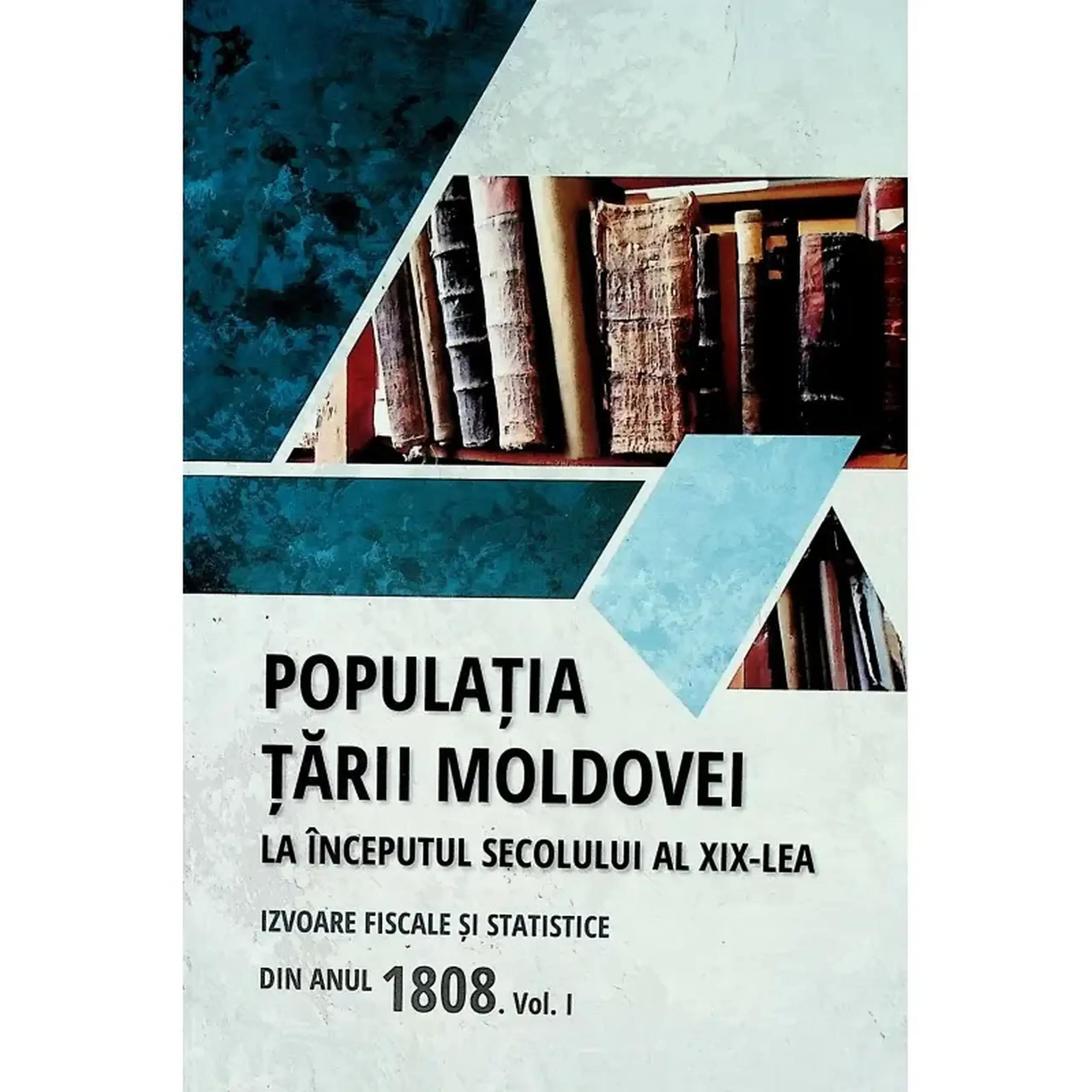 Populatia tarii Moldovei la inceputul secolului al XIX-lea | Tudor Ciobanu, Teodor Candu, Eugen Cernenchi