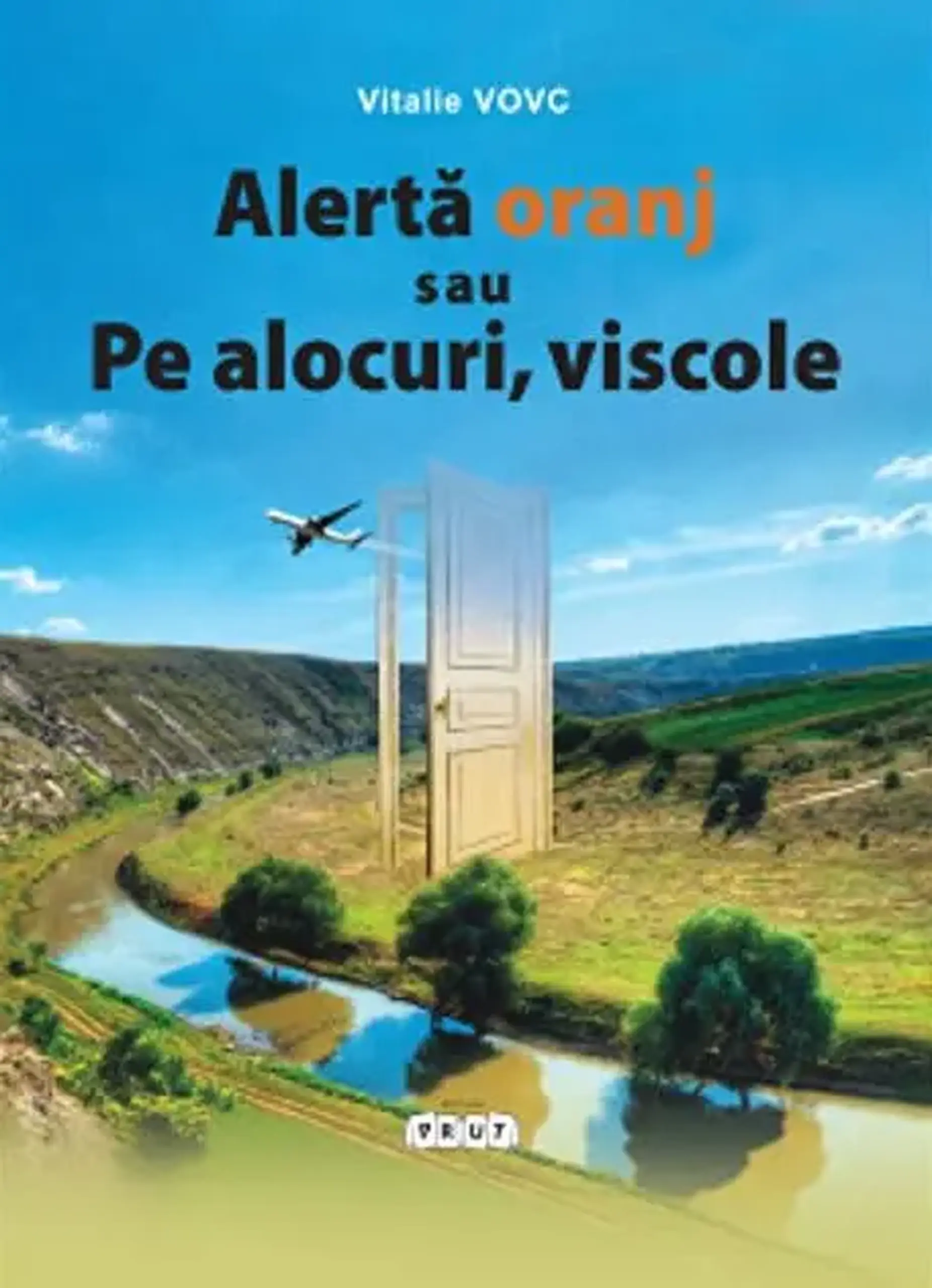 Alerta oranj sau pe alocuri, viscole | Vitalie Vovc