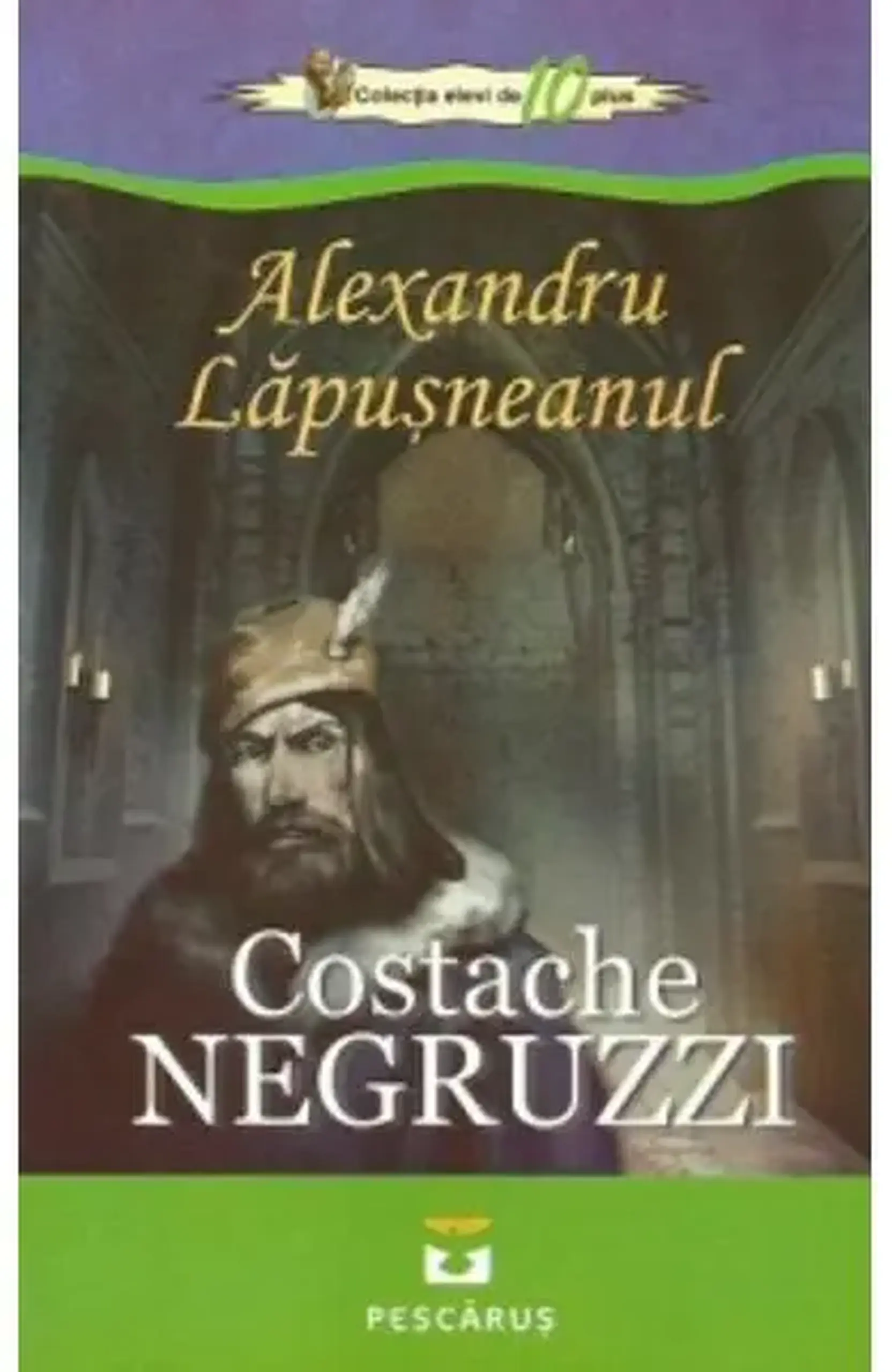 Alexandru Lapusneanu | Constache Negruzzi