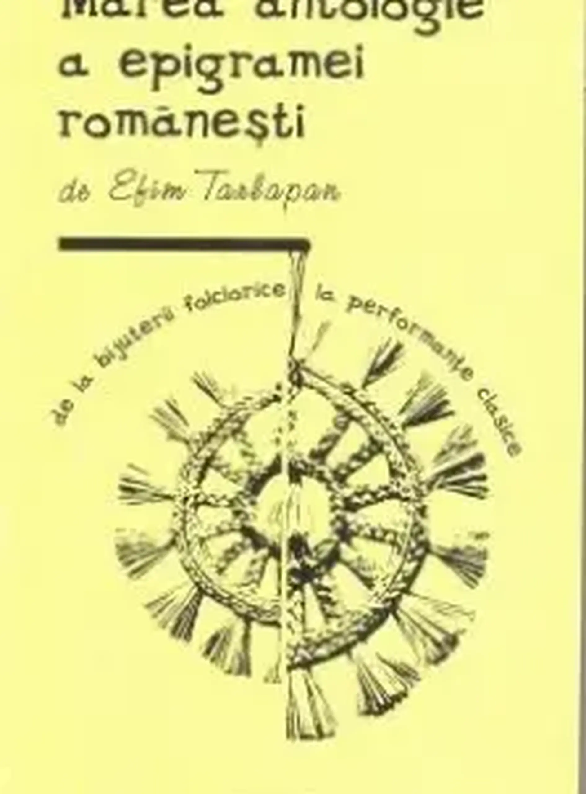 Marea antologie a epigramei romanesti | Efim Tarlapan
