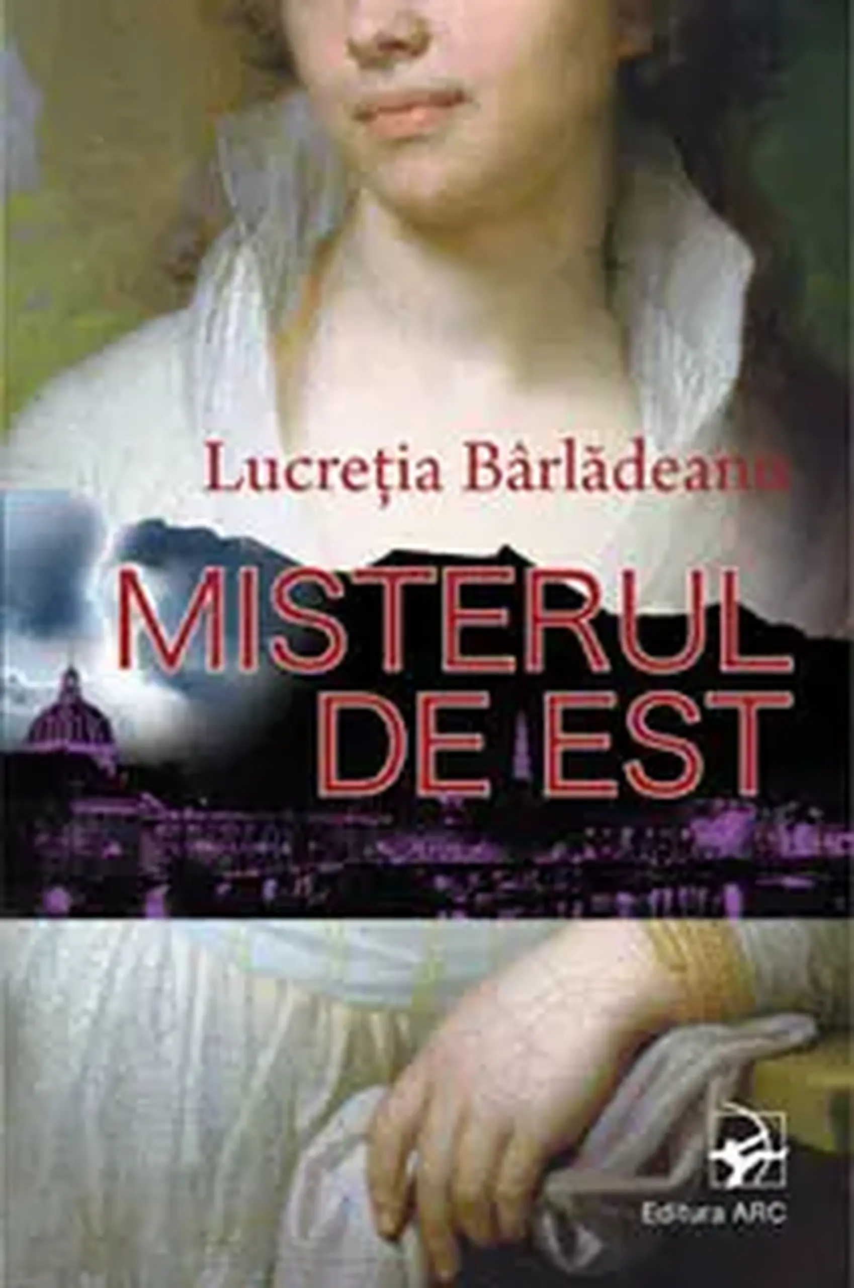 Misterul de Est | Lucretia Barladeanu
