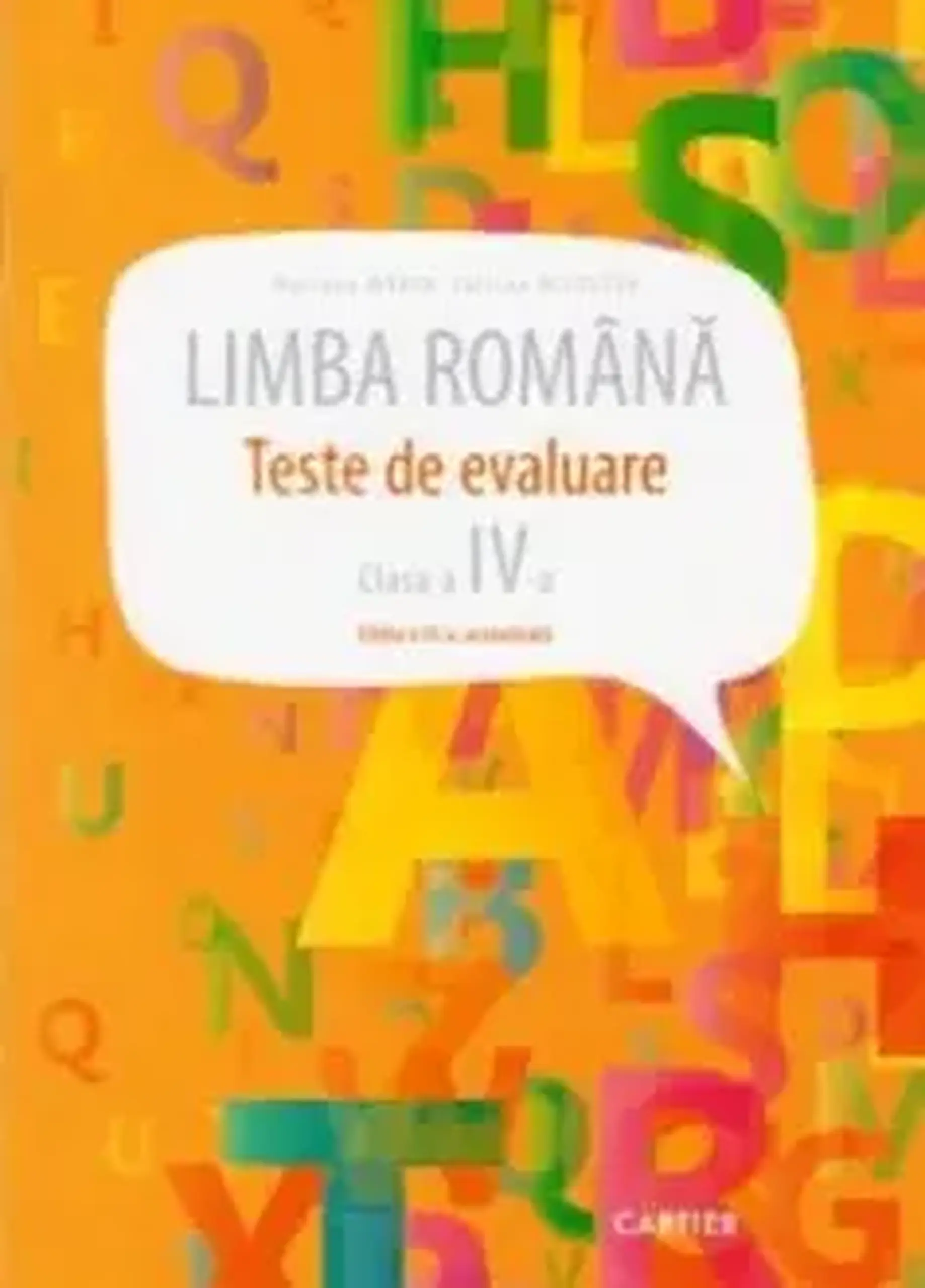 Limba romana cl.4. Teste de evaluare | Mariana Marin, Tatiana Niculcea