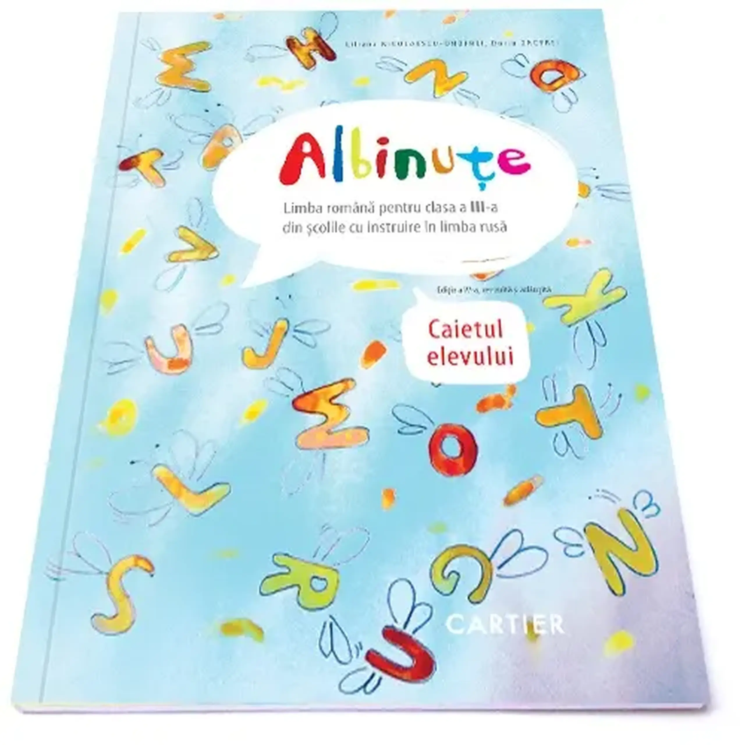 Albinute. Caietul elevului. Limba romana pentru clasa a III-a din scolile cu instruire in limba rusa | Liliana Nicolaescu-Onofrei