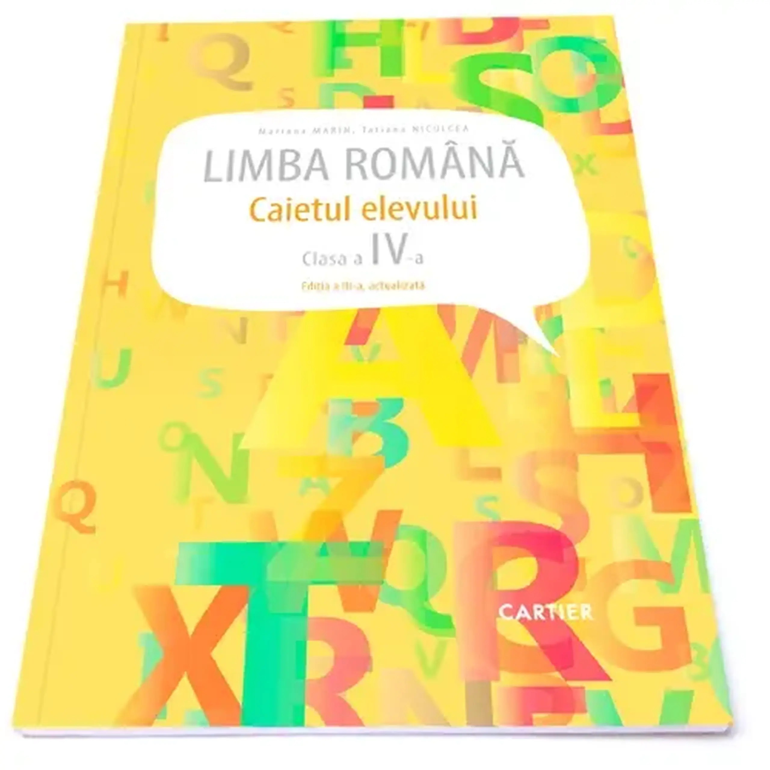 Limba romana cl.4. Caietul elevului | Mariana Marin, Tatiana Niculcea