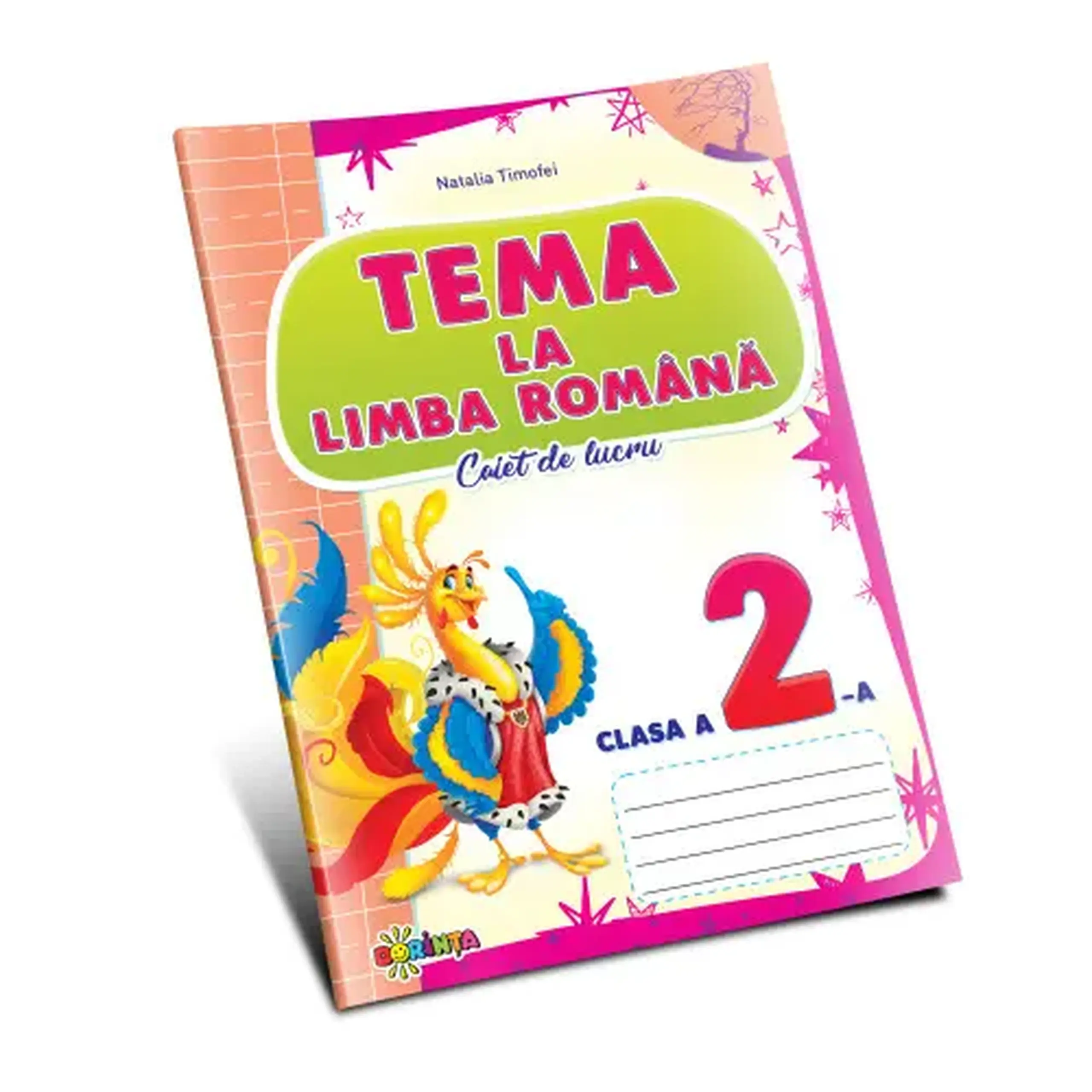 Limba romana. Caietul elevului cl.2. Tema pentru acasa | Natalia Timofei