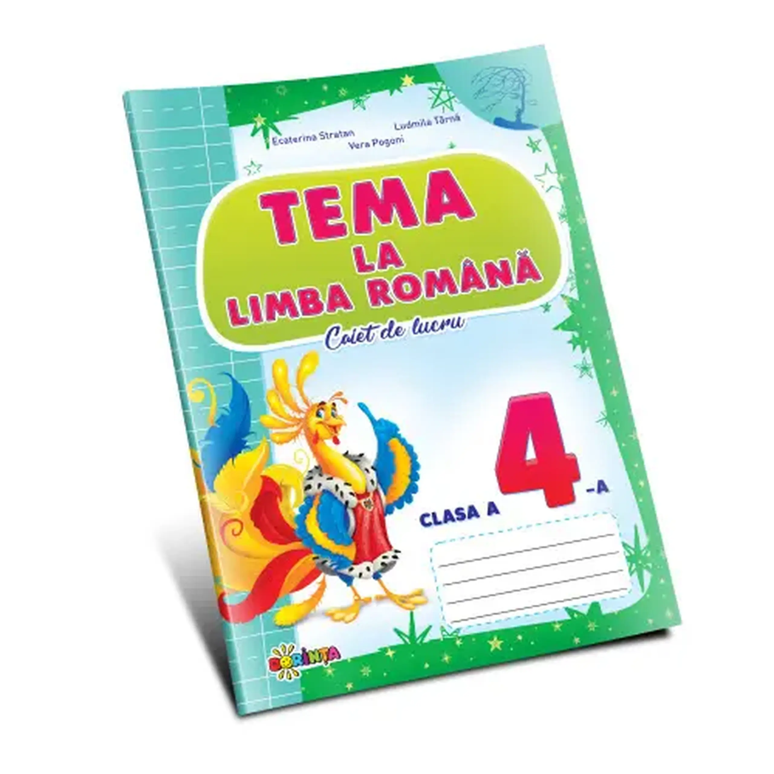 Limba romana. Caietul elevului cl.4. Tema pentru acasa | Ecaterina Stratan, Vera Pogoni
