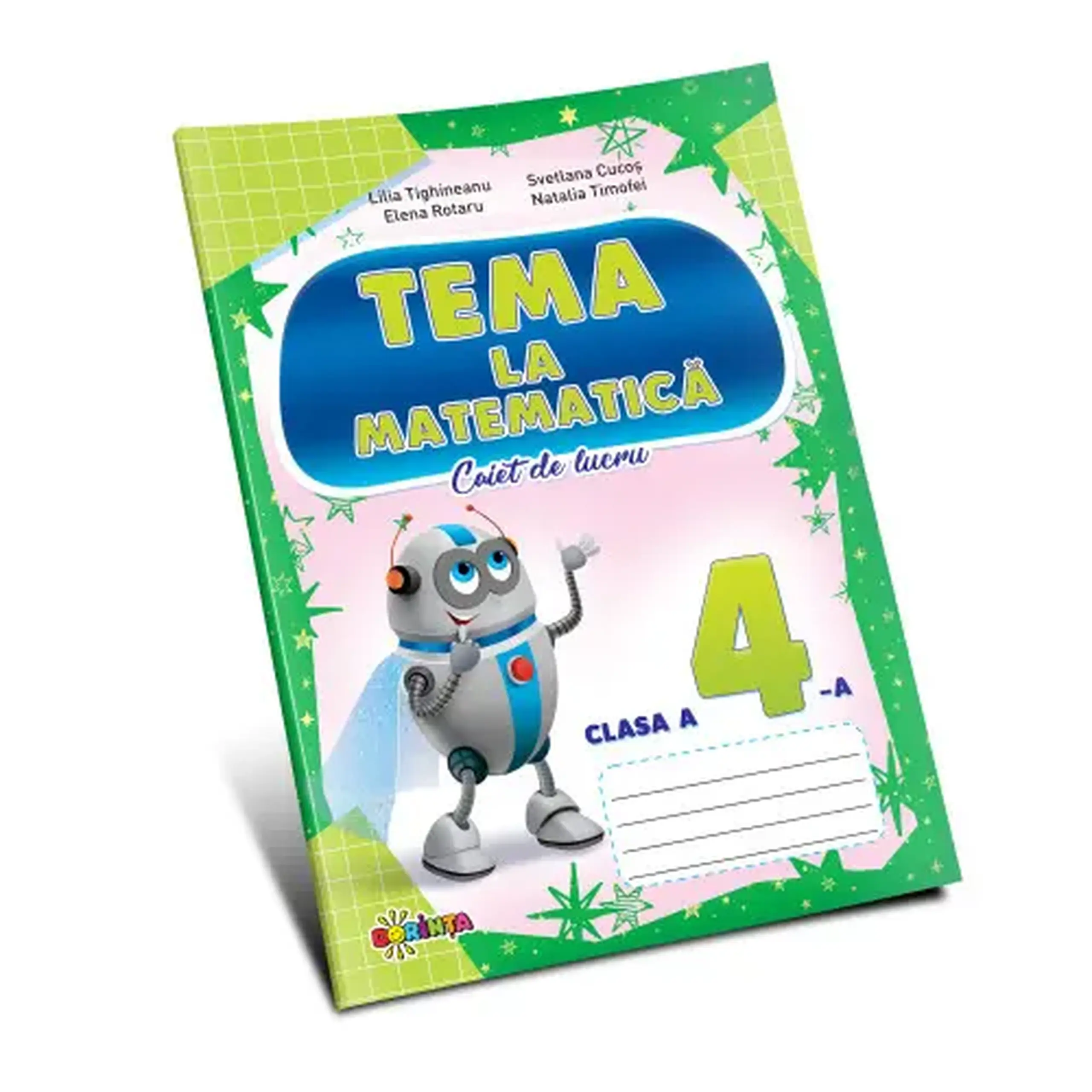 Matematica cl.4. Caietul elevului | Lilia Tighineanu