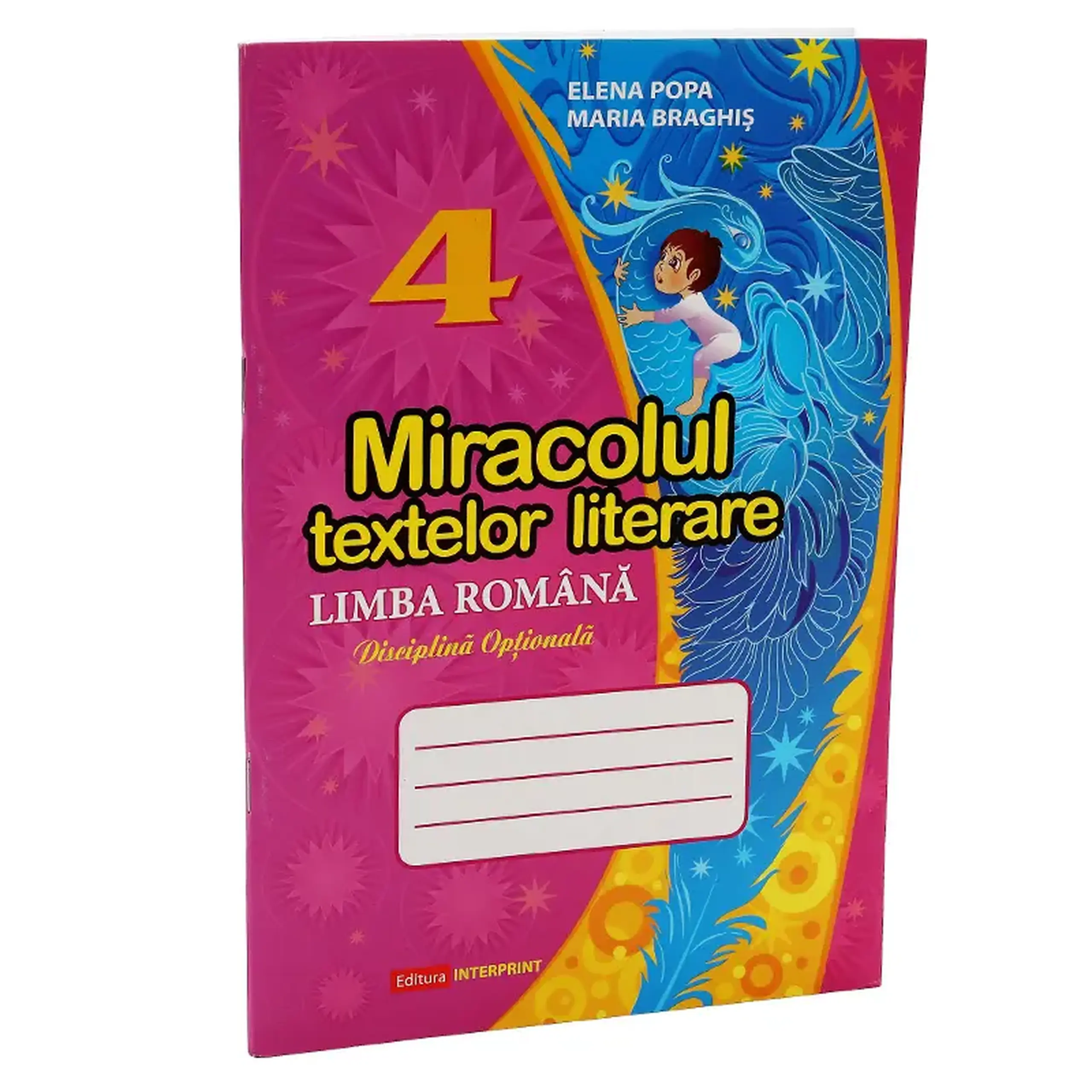Miracolul textelor literare cl.4. Limba romana | Maria Braghis