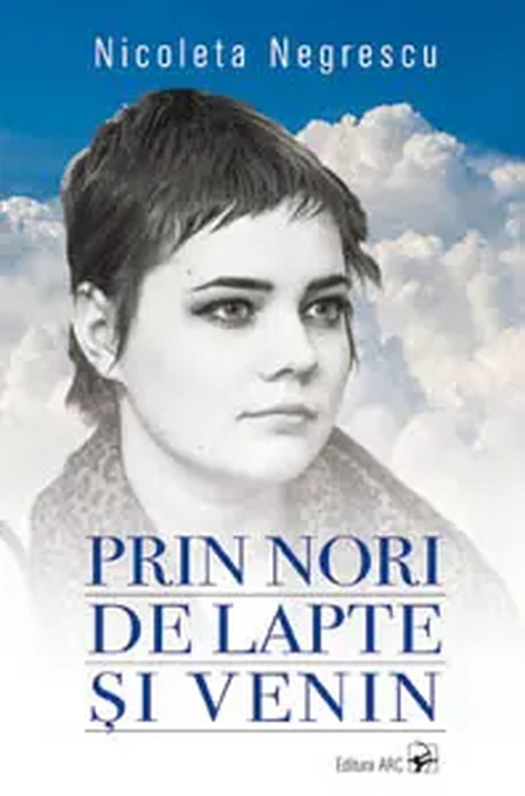 Prin nori de lapte si venin | Nicoleta Negrescu