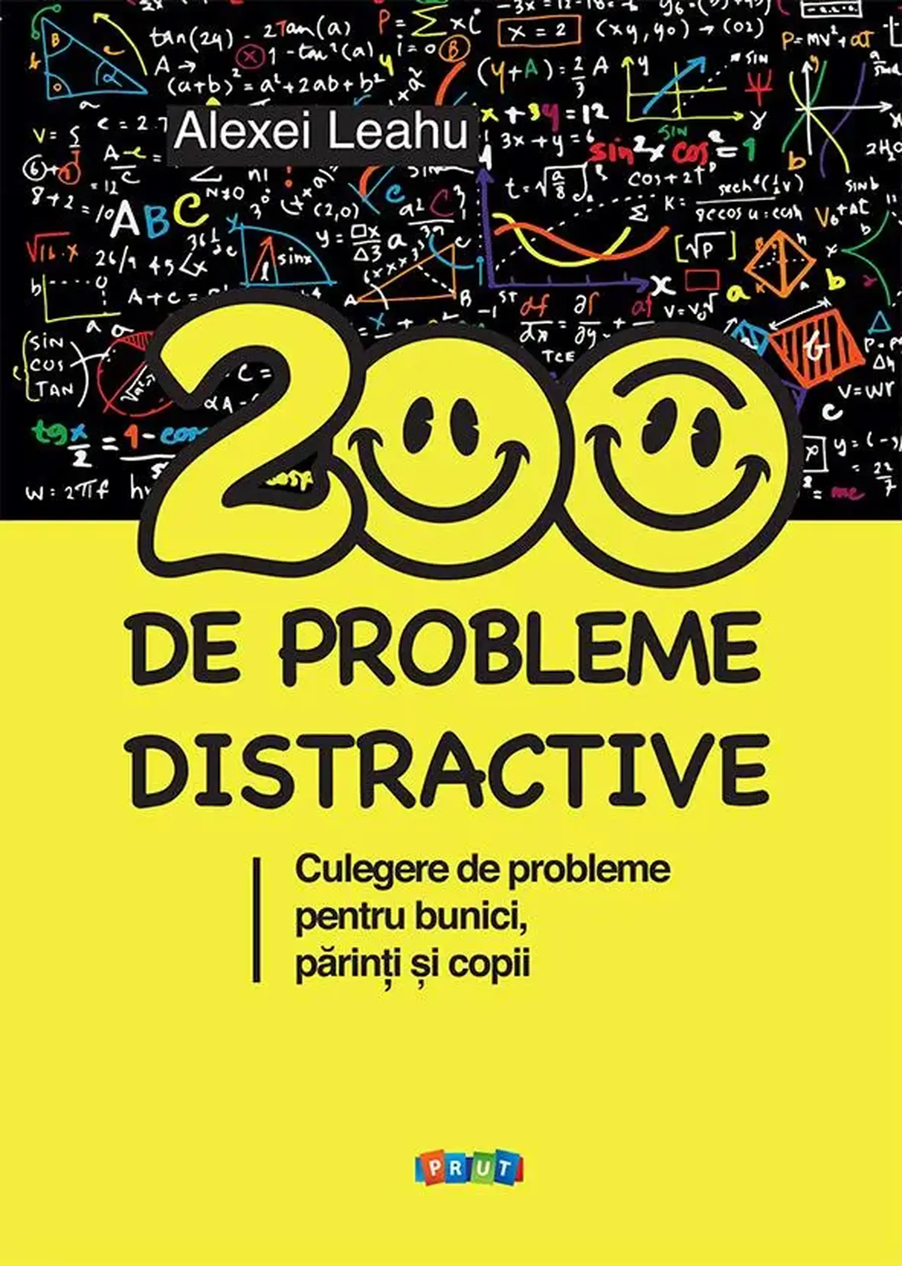 200 de probleme distractive | Alexei Leahu