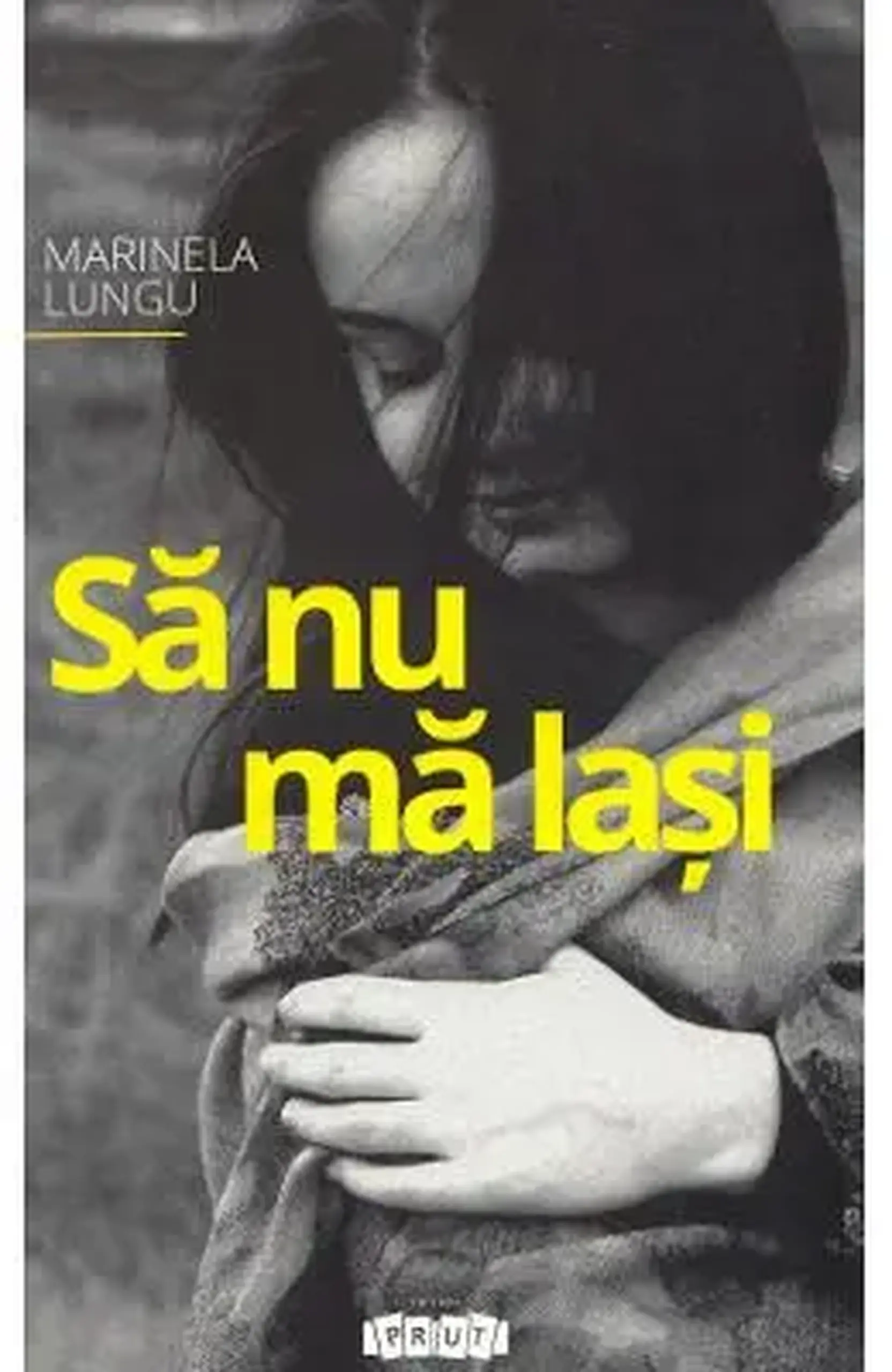Sa nu ma lasi | Marinela Lungu