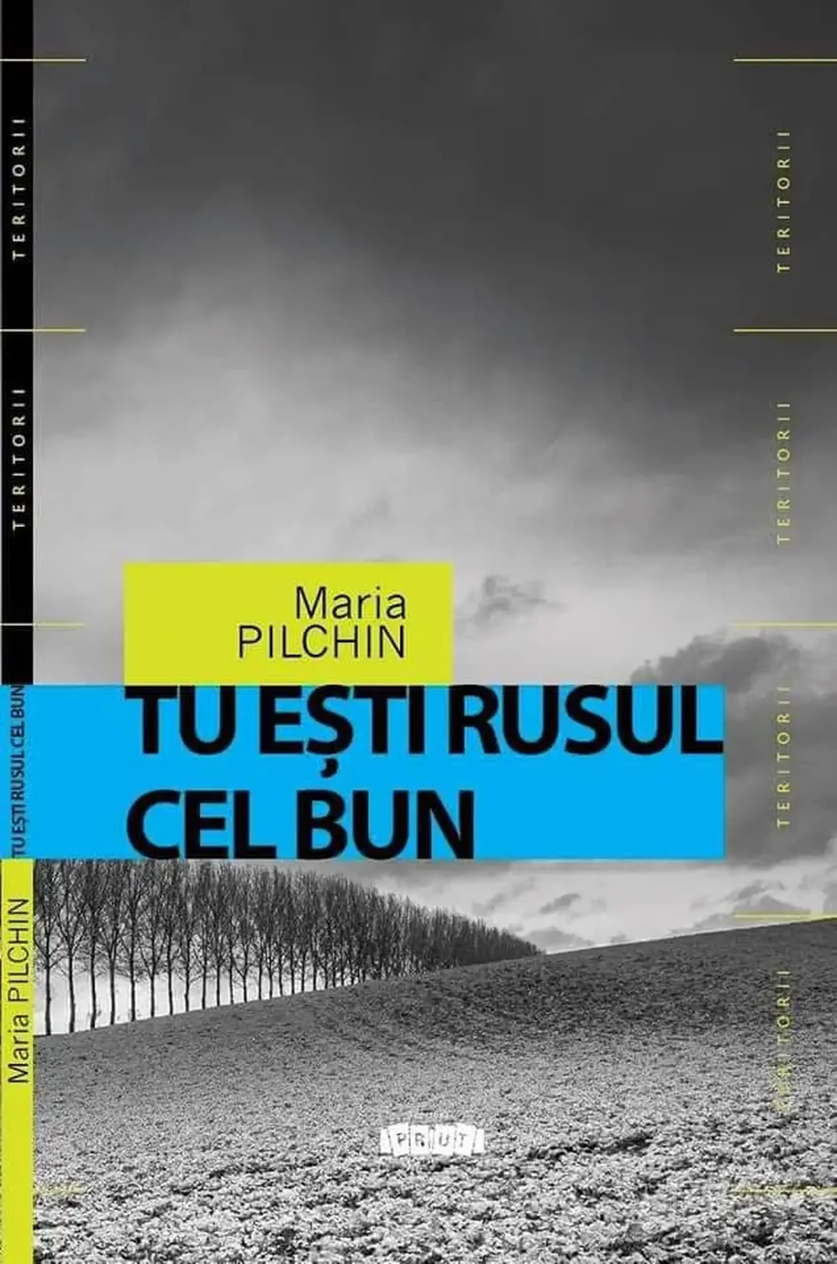 Tu esti rusul cel bun | Maria Pilchin
