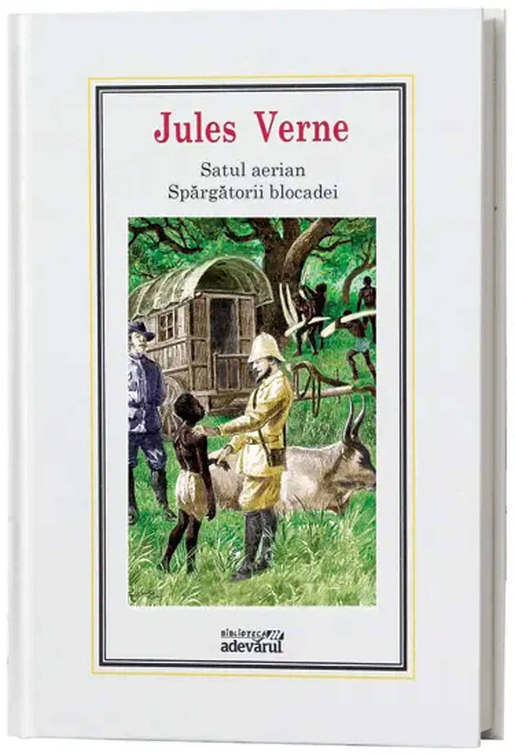 Satul Aerian. Spargatorii blocadei | Jules Verne