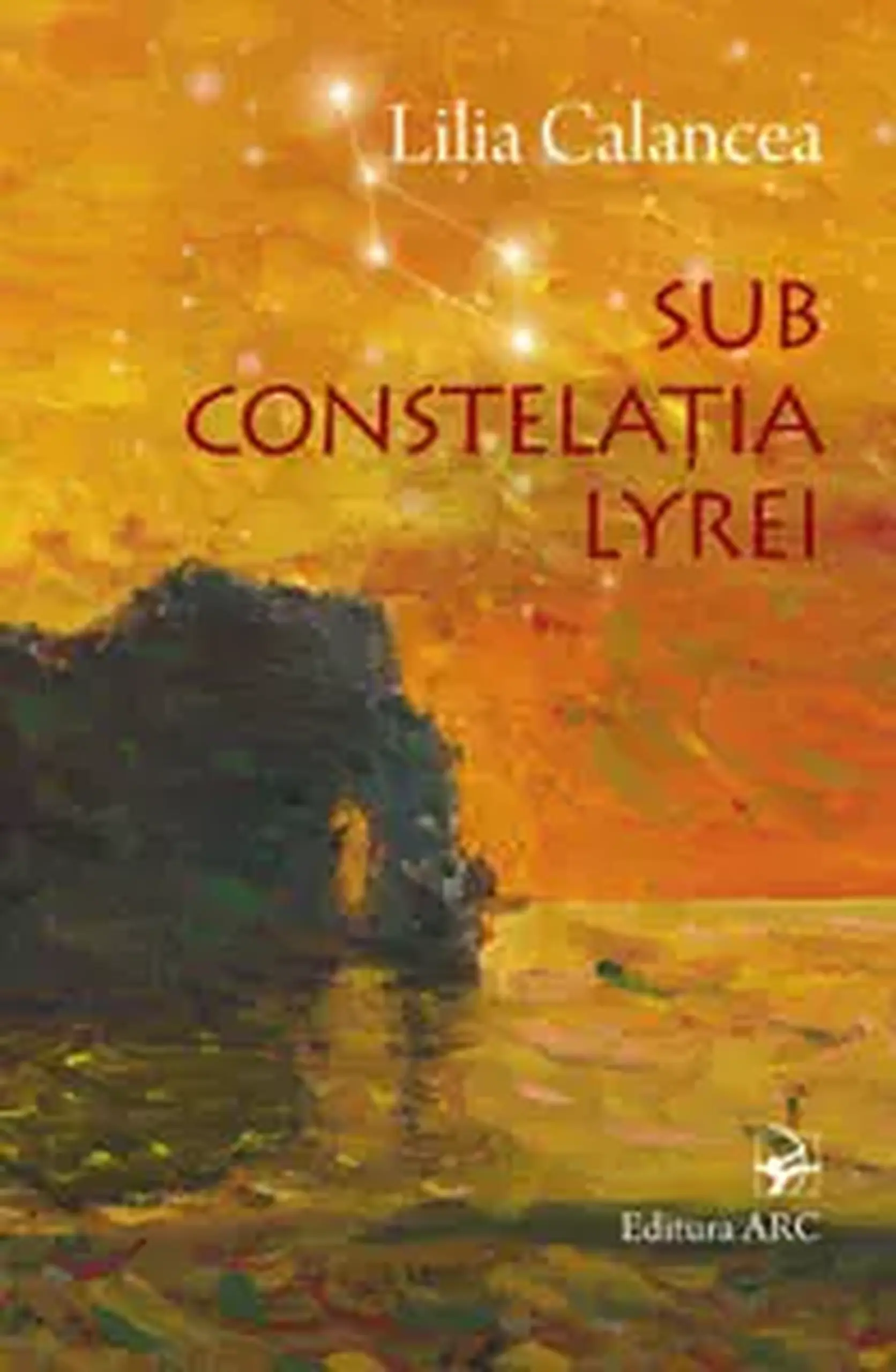 Sub constelatia Lyrei | Lilia Calancea