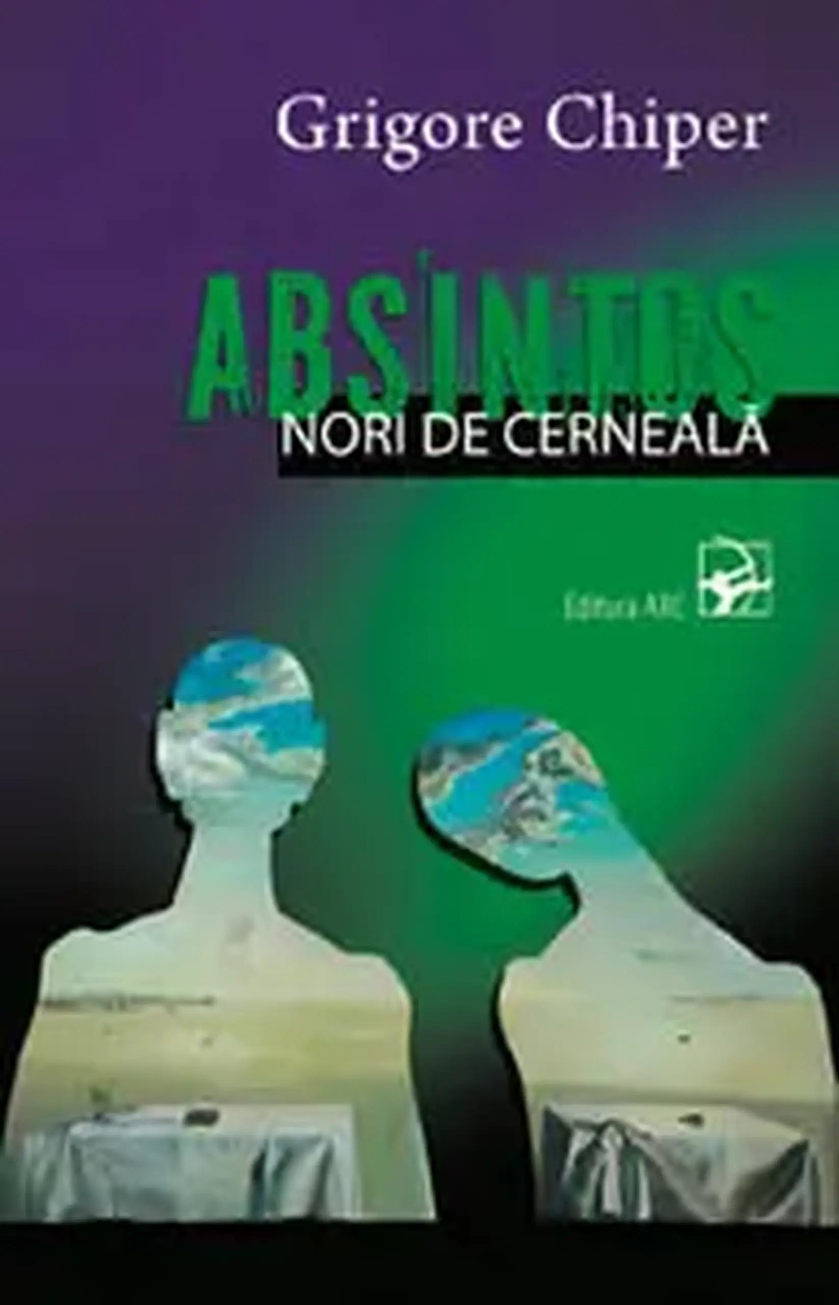 Absintos. Nori de cerneala | Grigore Chiper