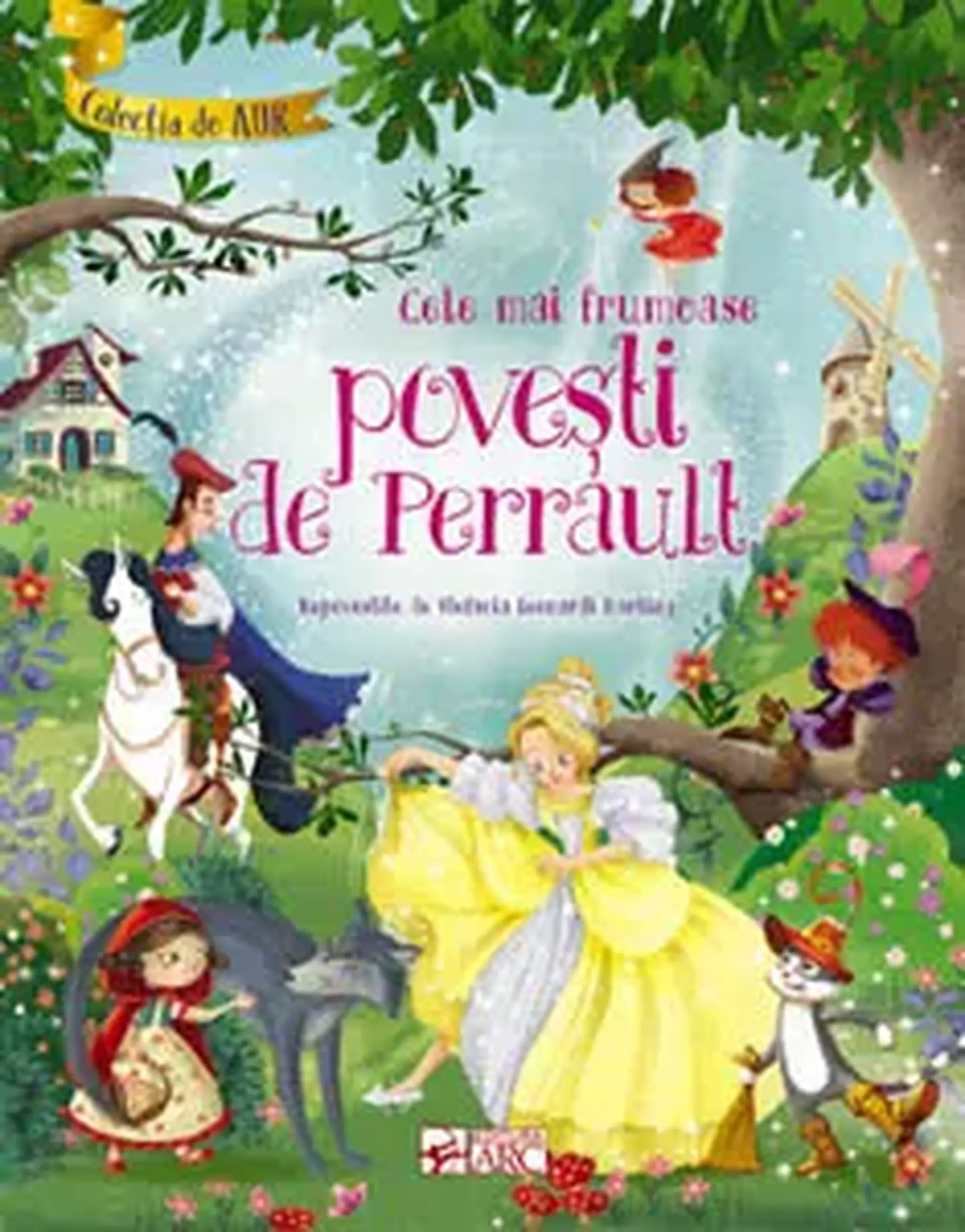 Colectia de aur. Cele mai frumoase povesti de Perrault | Charles Perrault