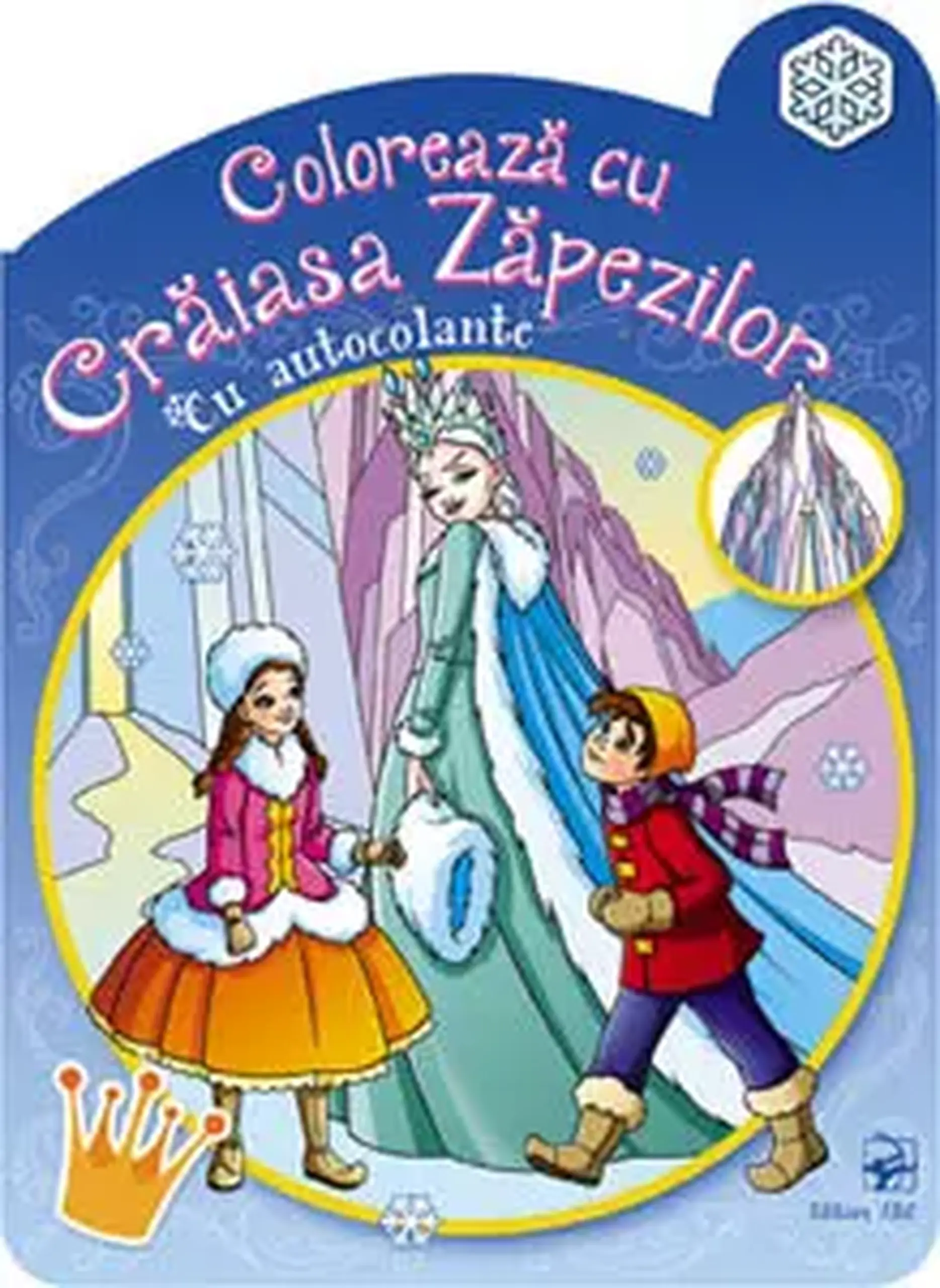 Coloreaza cu Craiasa Zapezilor. Cu autocolante