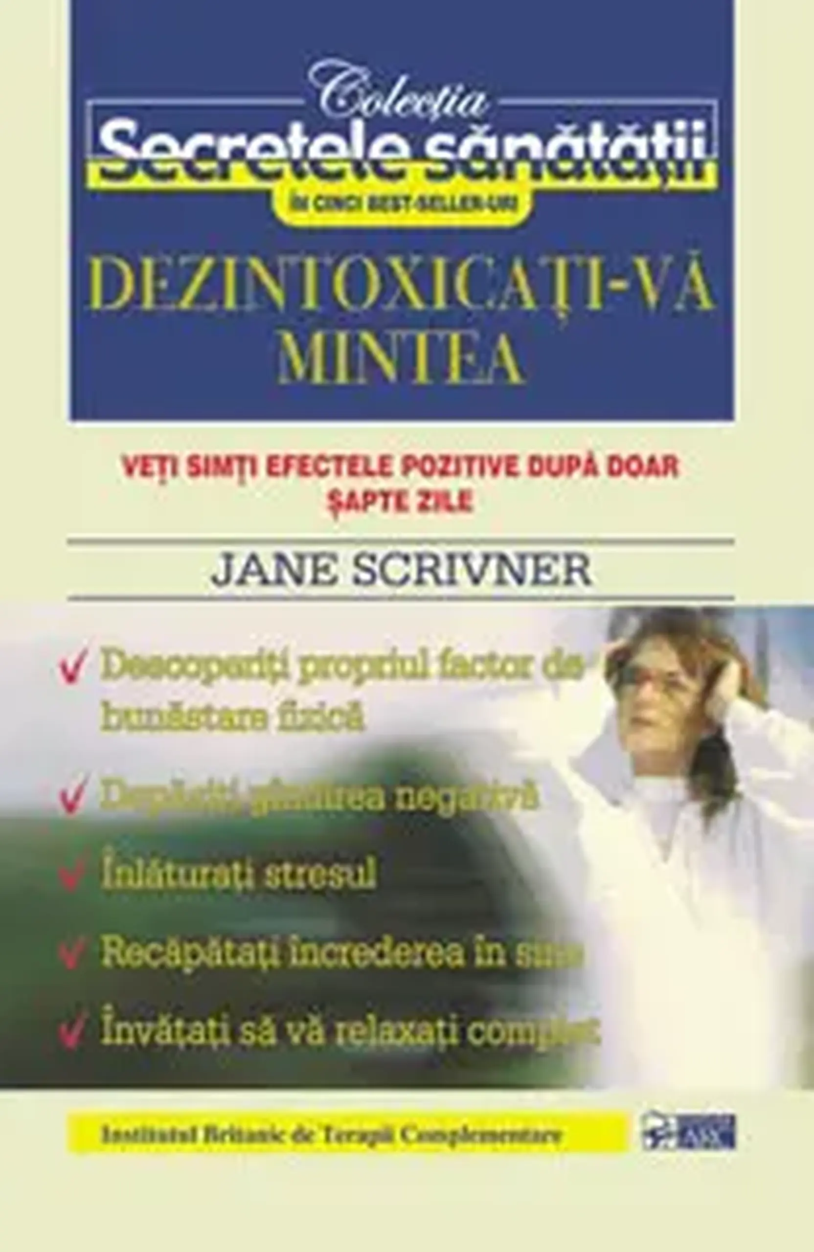 Dezintoxicati-va mintea | Jane Scrivner
