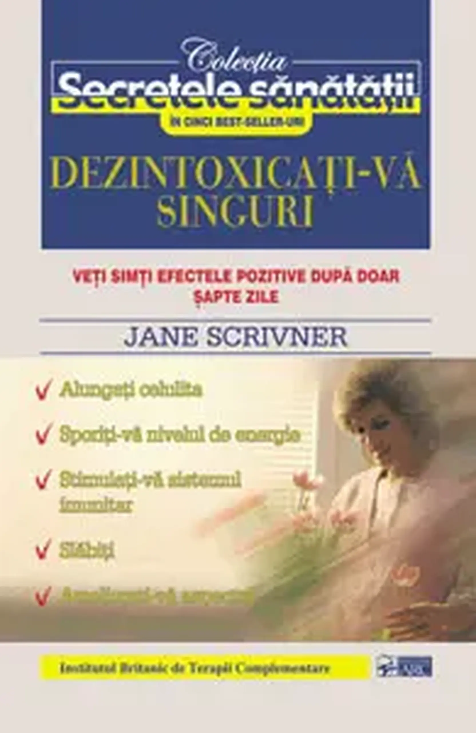 Dezintoxicati-va singuri | Jane Scrivner