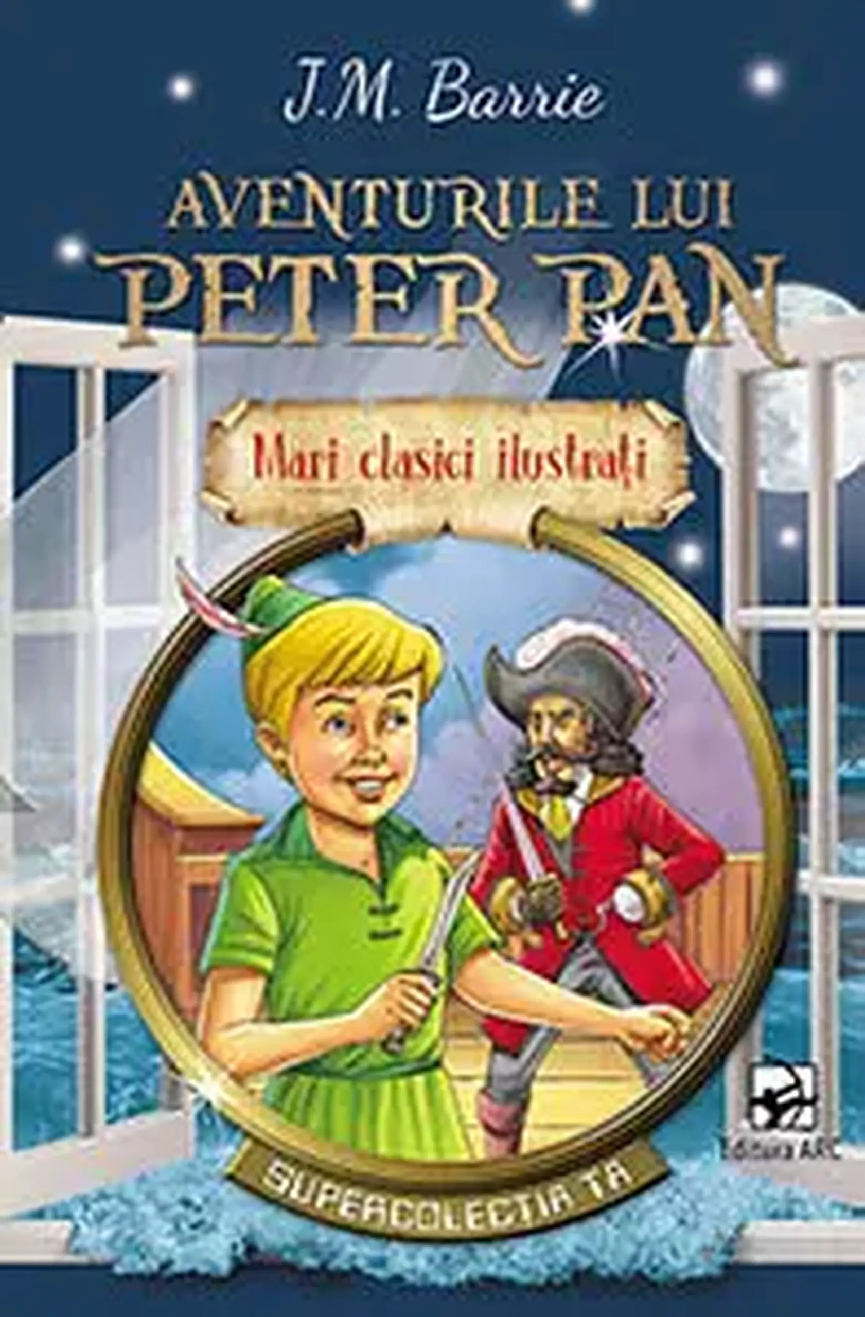 Mari clasici ilustrati. Aventurile lui Peter Pan | J.M. Barrie