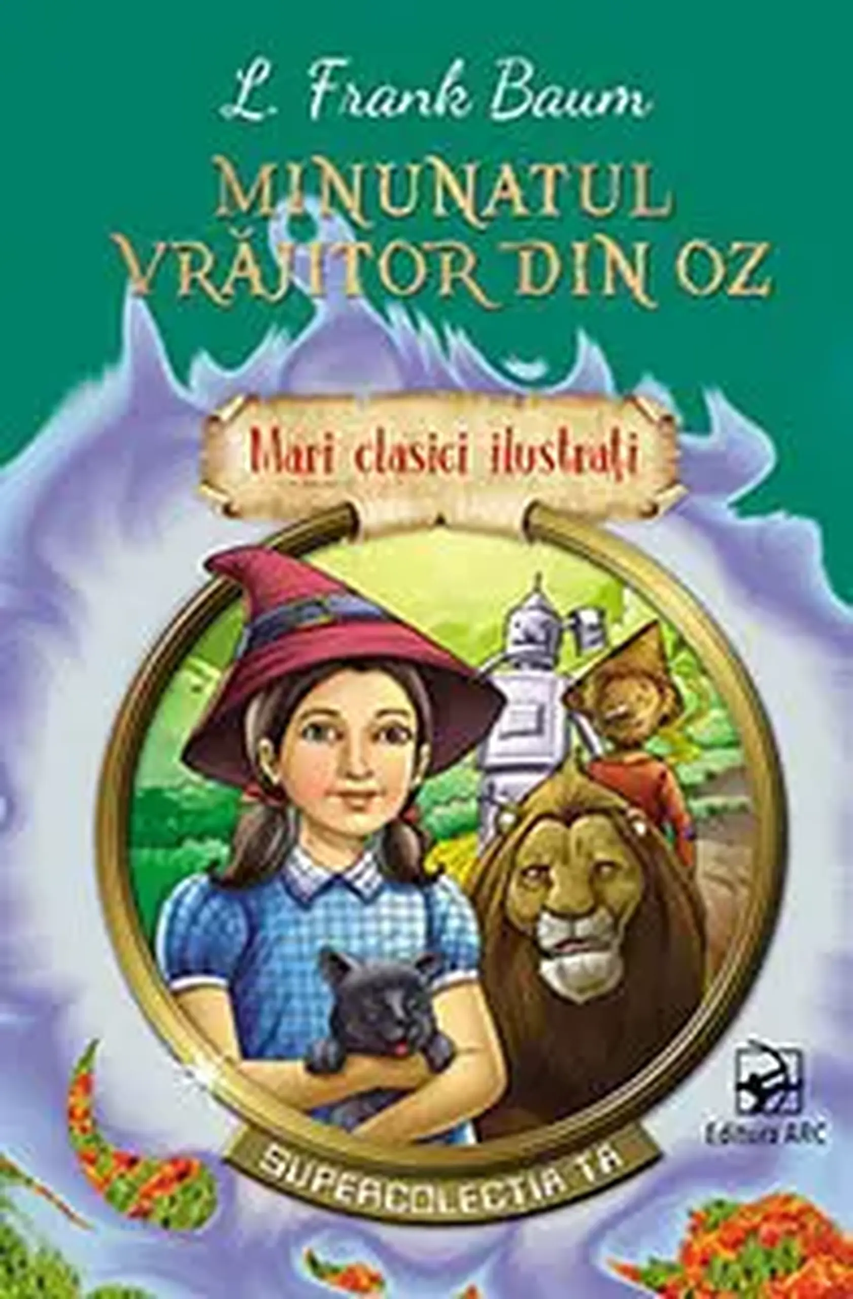 Mari clasici ilustrati. Minunatul vrajitor din Oz | L. Frank Baum