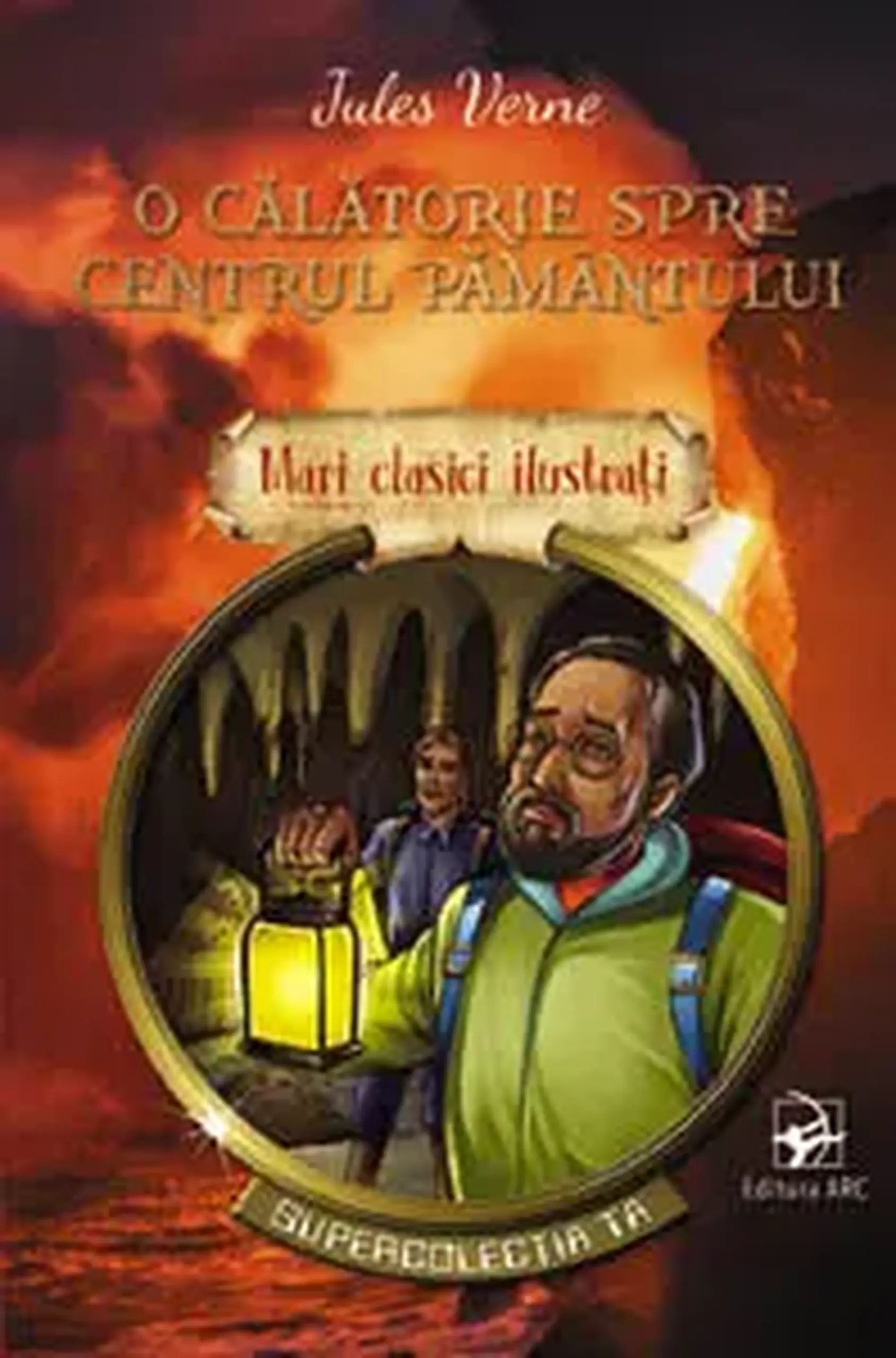 Mari clasici ilustrati. O calatorie spre centrul pamantului | Jules Verne