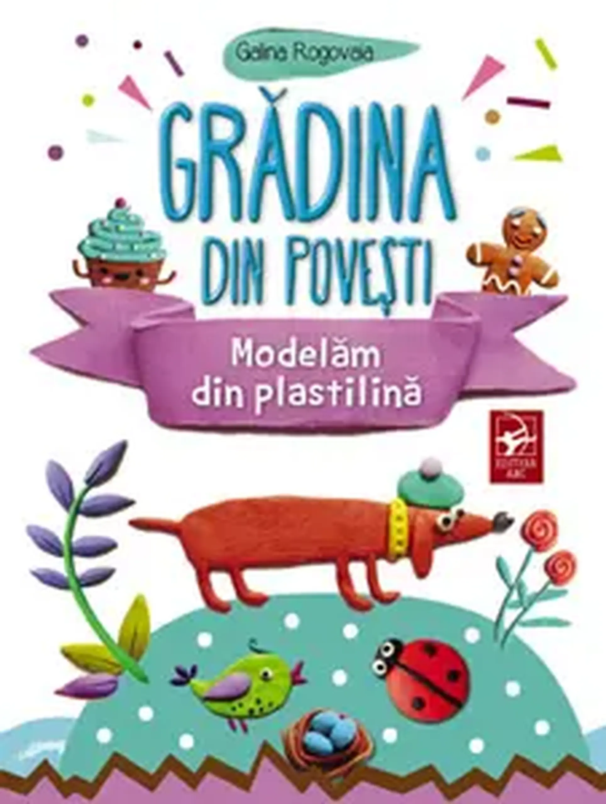 Modelam din plastilina. Gradina din povesti | Galina Rogovaia