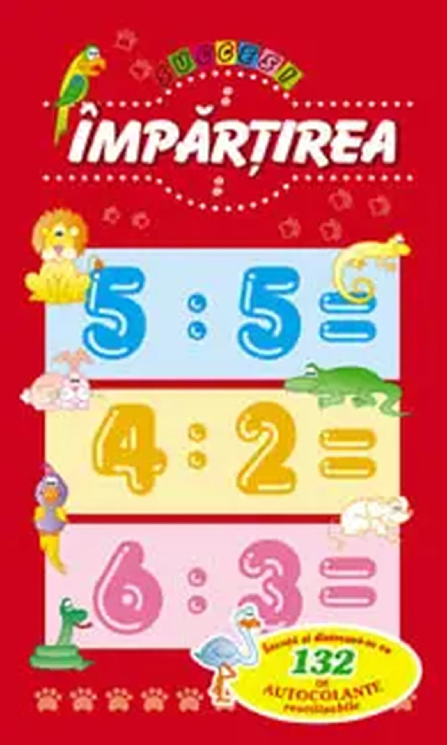 Succes! Impartirea