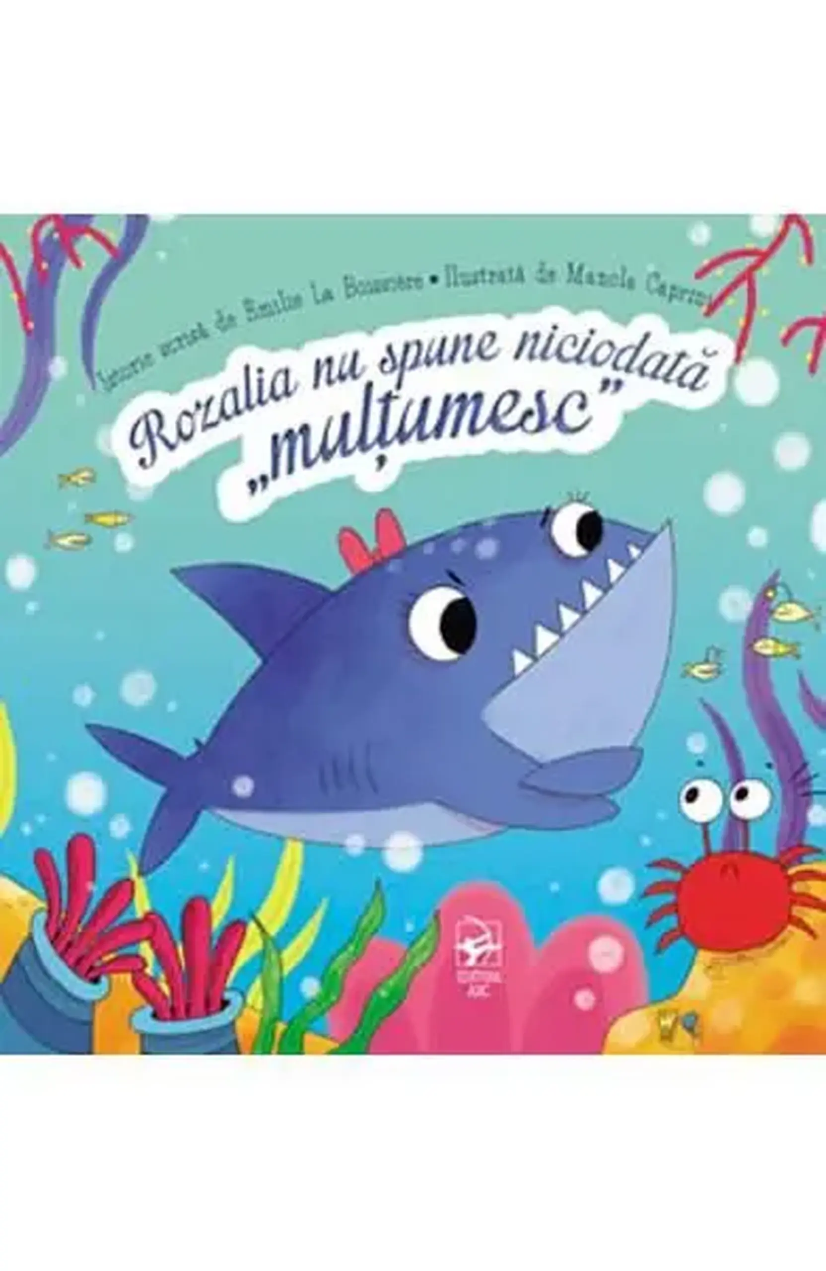 Rozalia nu spune niciodata "multumesc" | Emilie La Boissiere