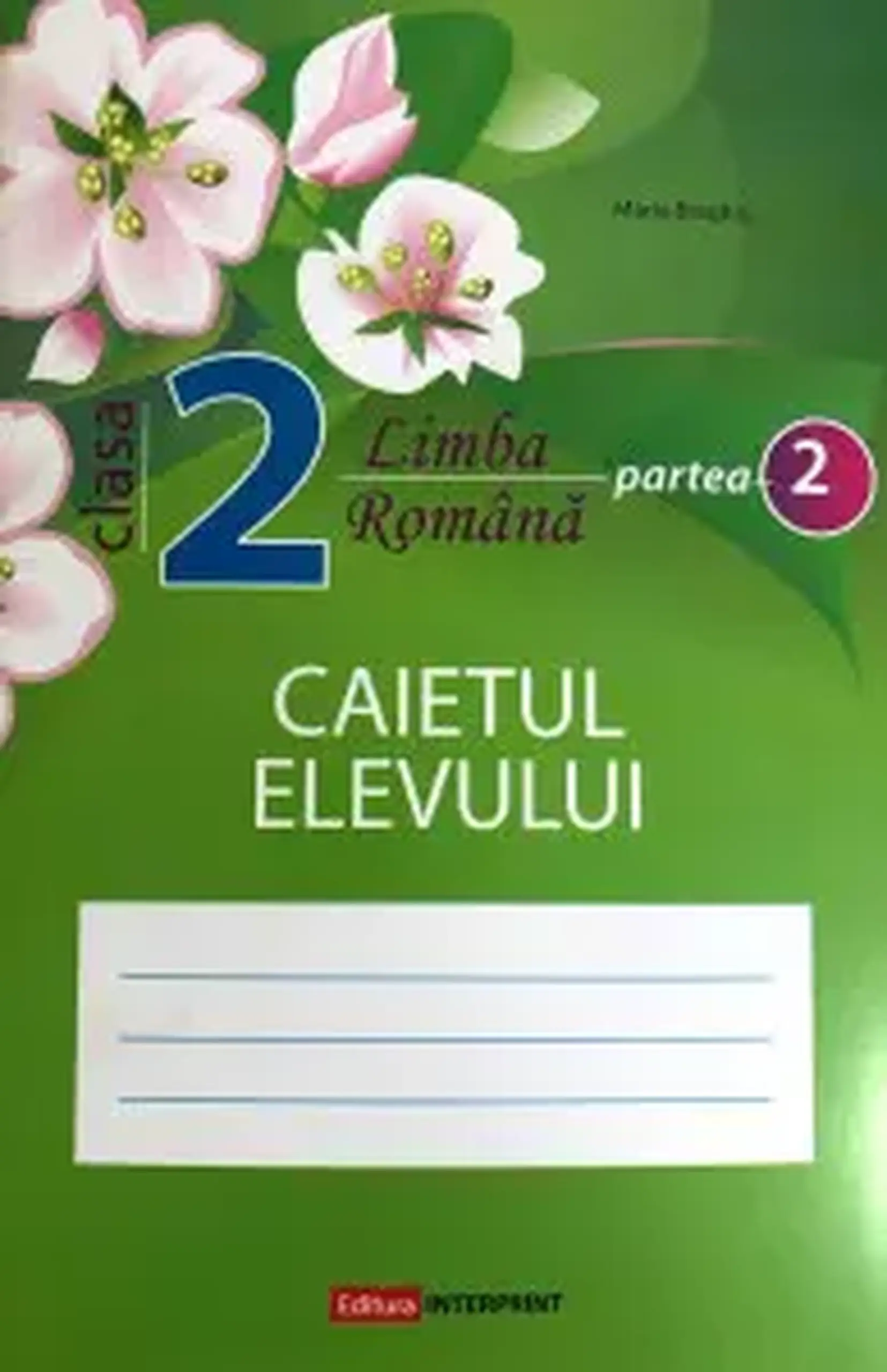 Limba romana cl.2, partea 2. Caietul elevului | Maria Braghis