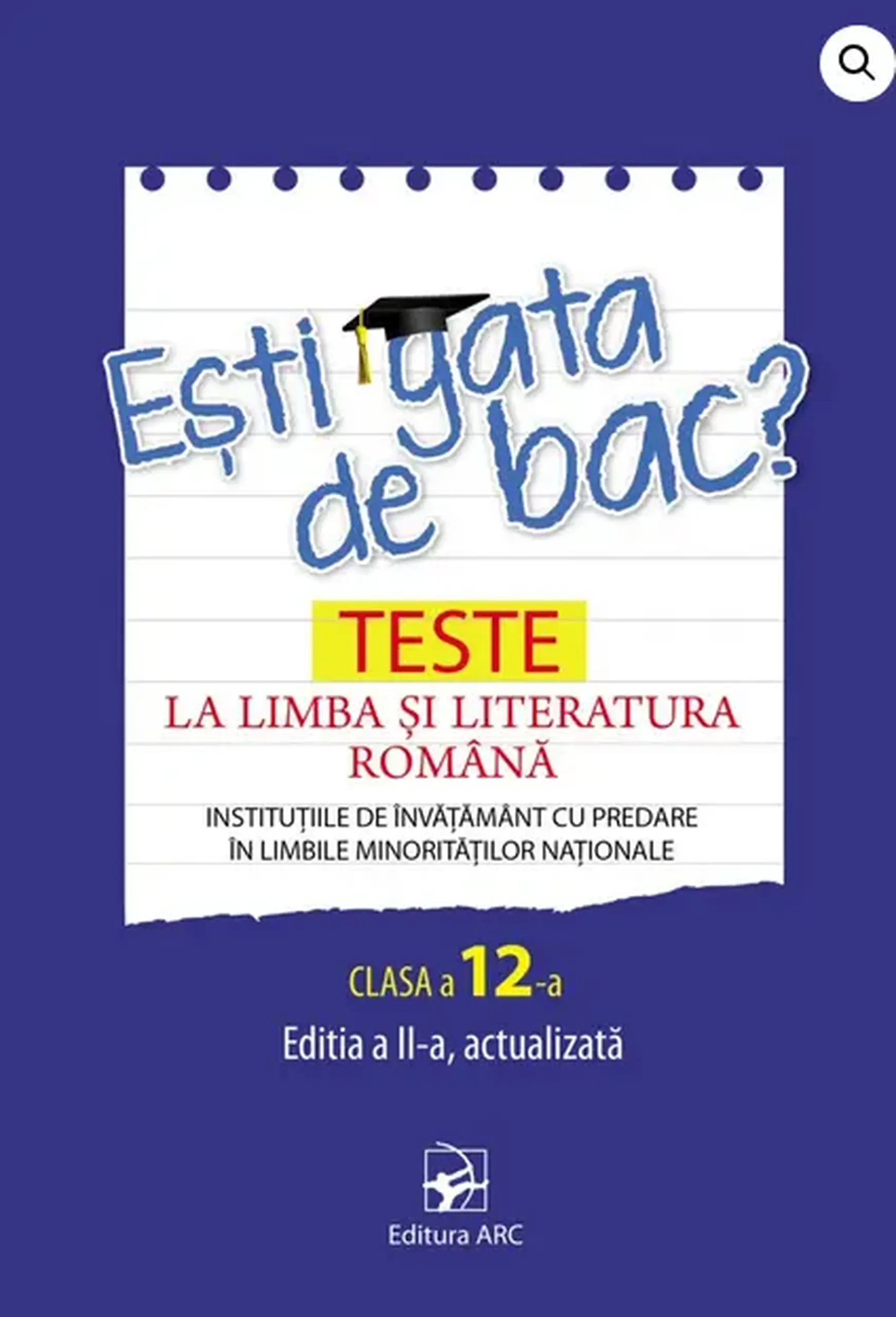 Limba si literatura romana cl.12. Esti gata de bac? Teste. Alolingvi | Tamara Cazacu, Rodica Feteasco, Veronica Roscovanu